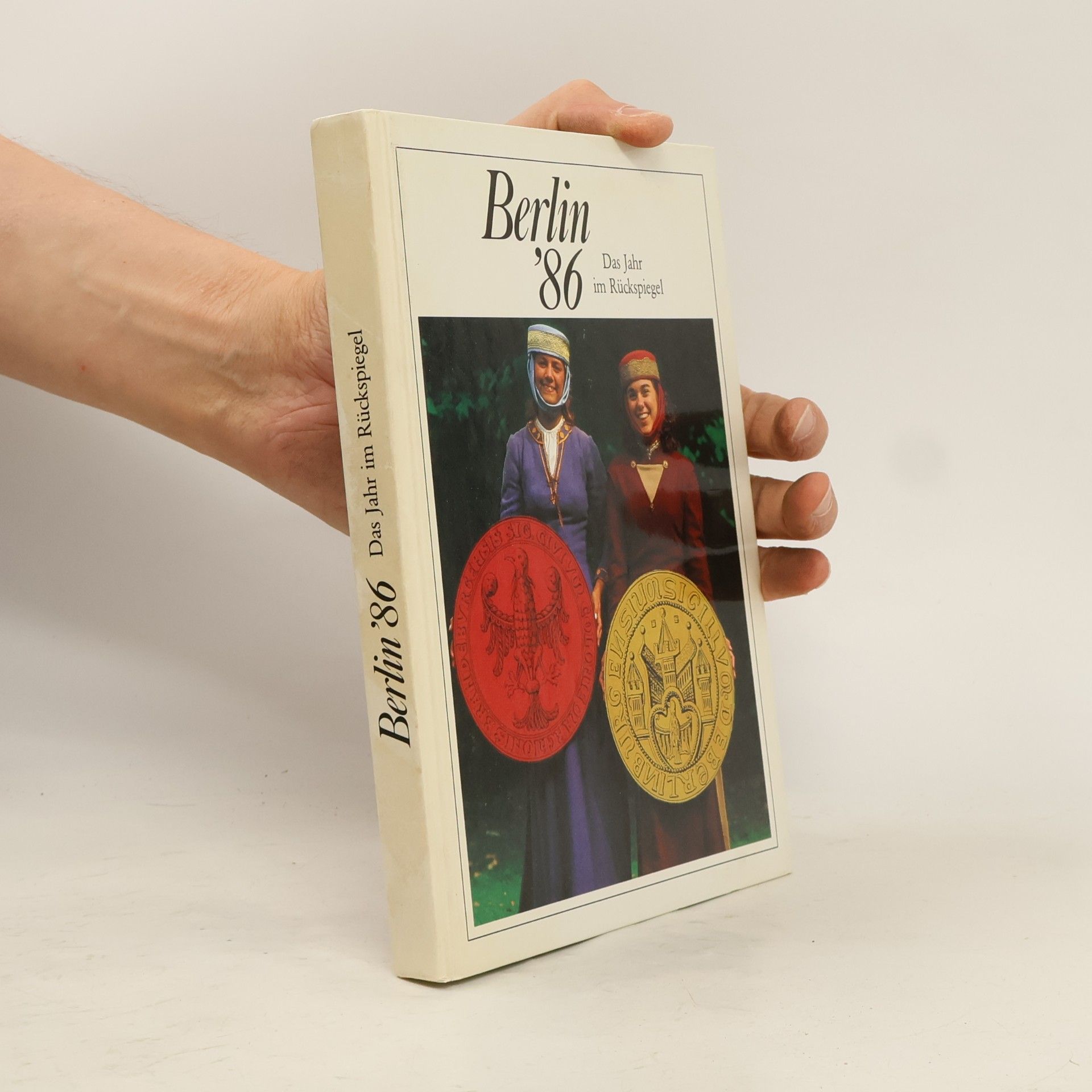 Kolektiv autorů Berlin '86. Das Jahr im Rückspiegel