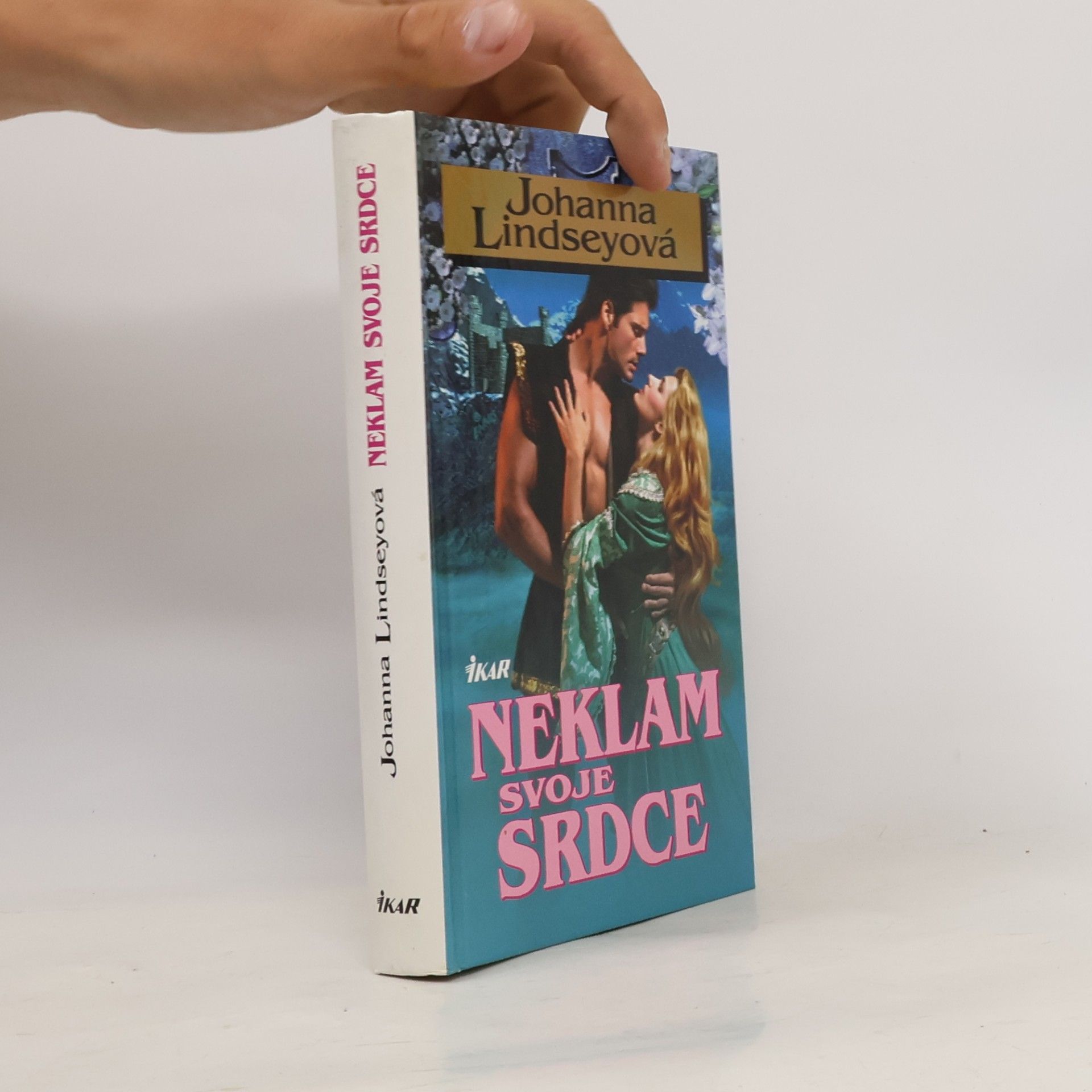 Johanna Lindsey Neklam svoje srdce