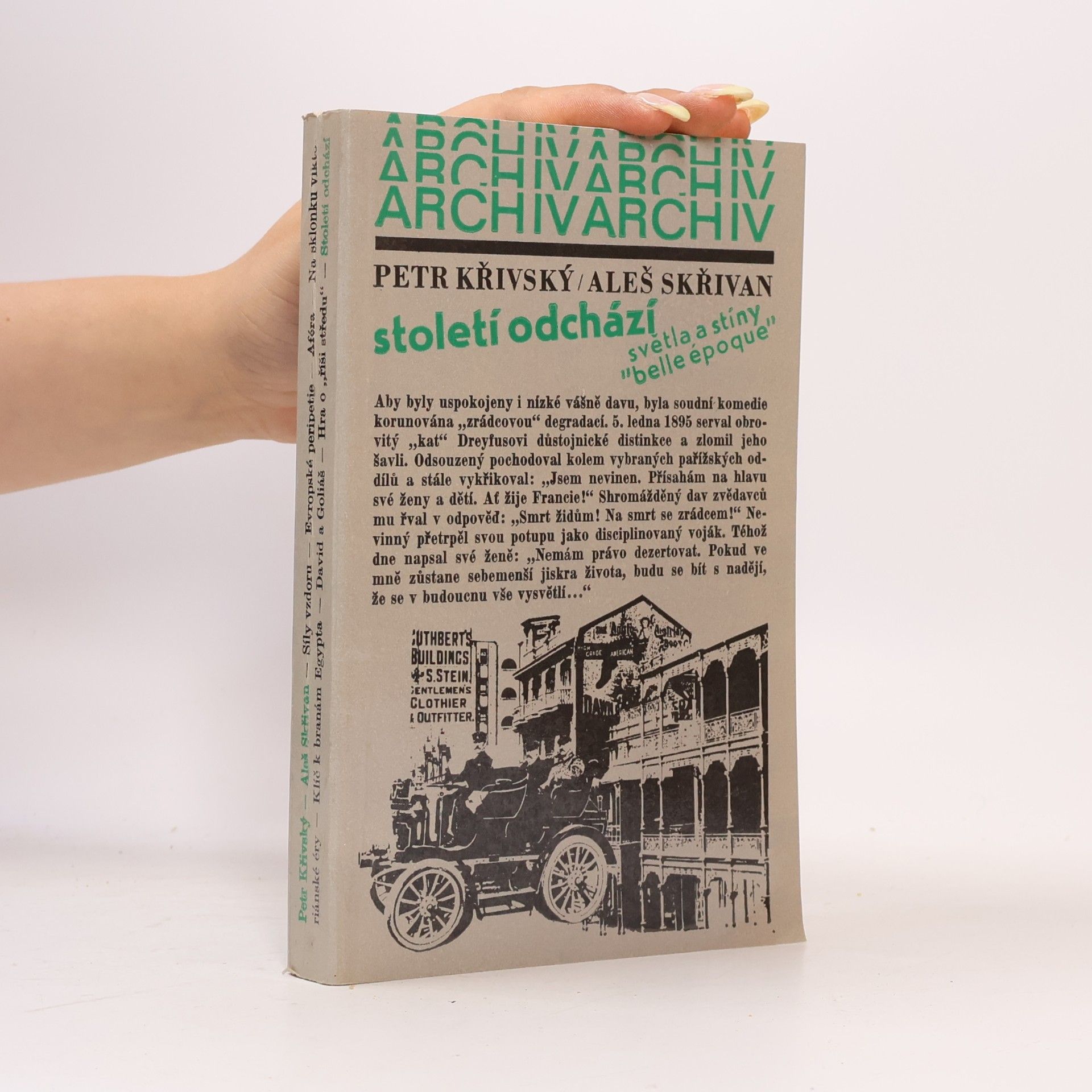 Petr Křivský Století odchází. Světla a stíny belle „époque“