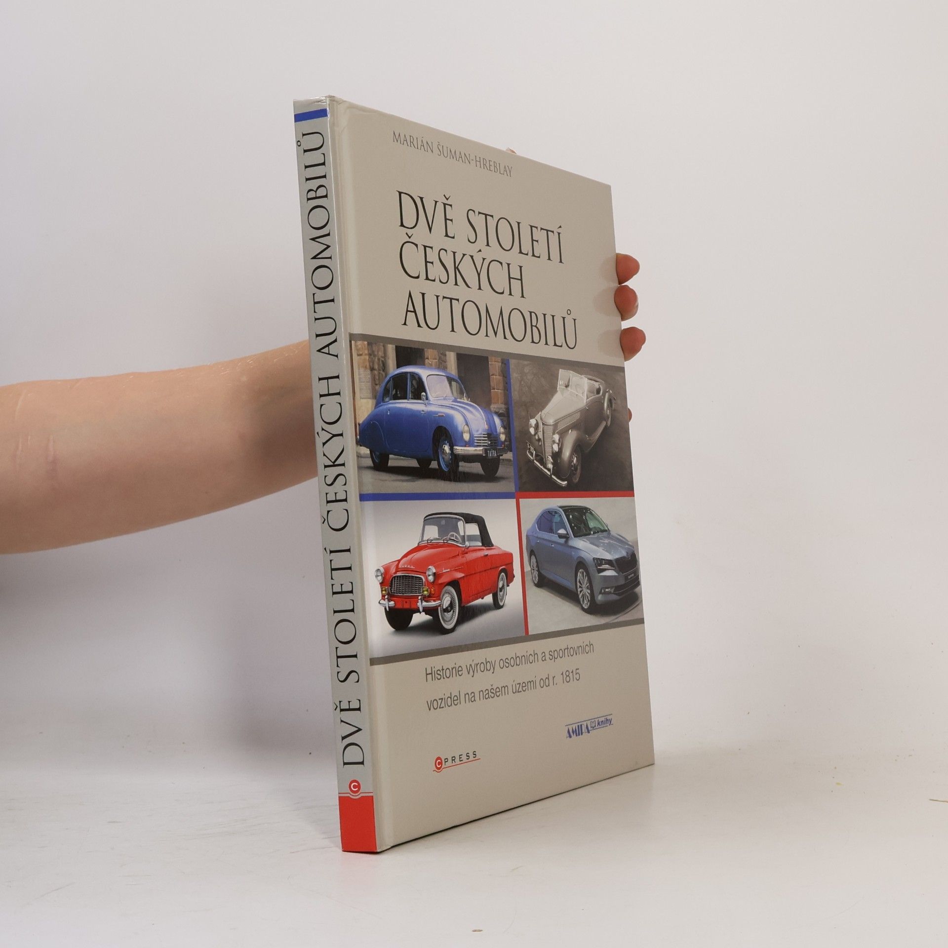 Šuman Hreblay Marián Dvě století českých automobilů