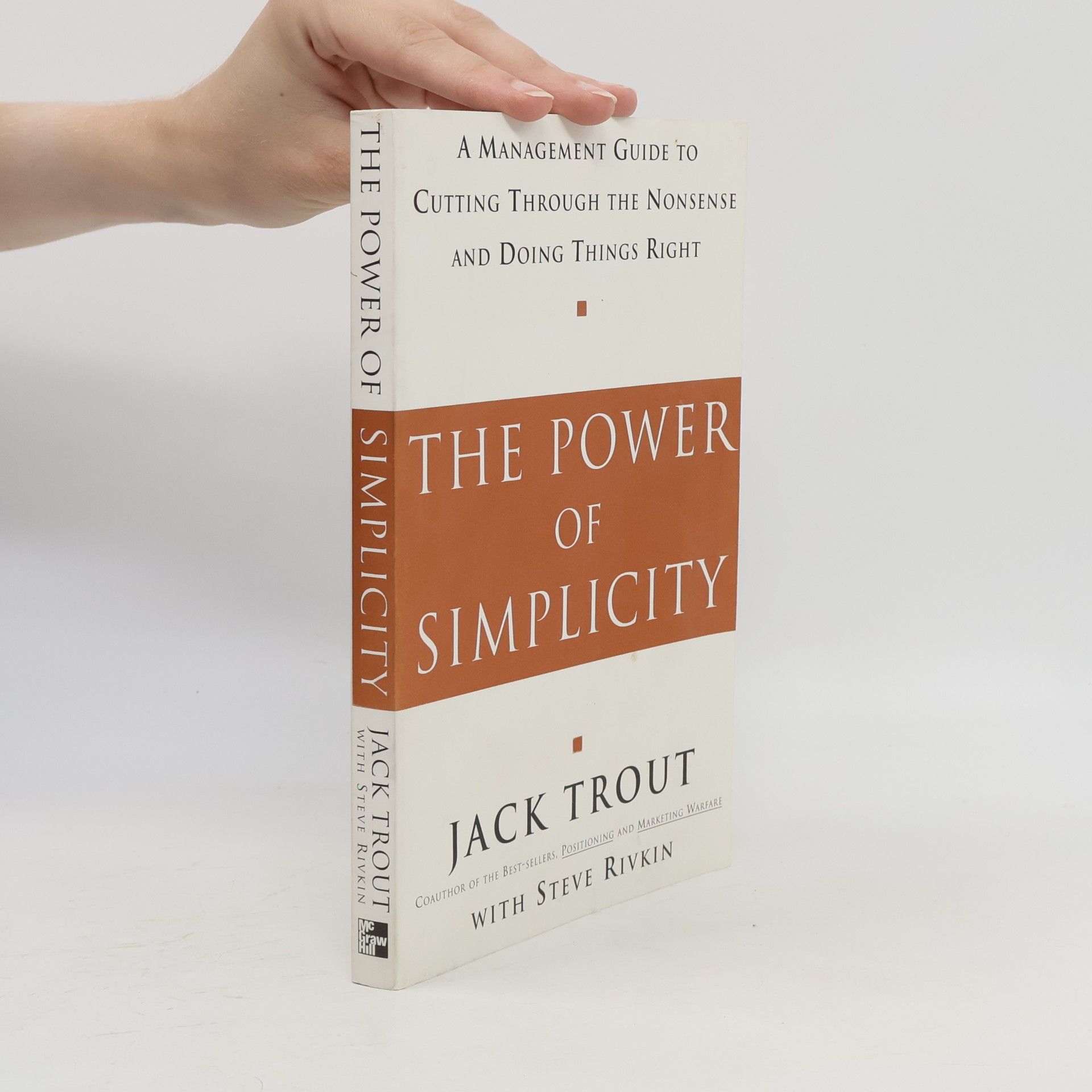 Steve Rivkin The Power of Simplicity