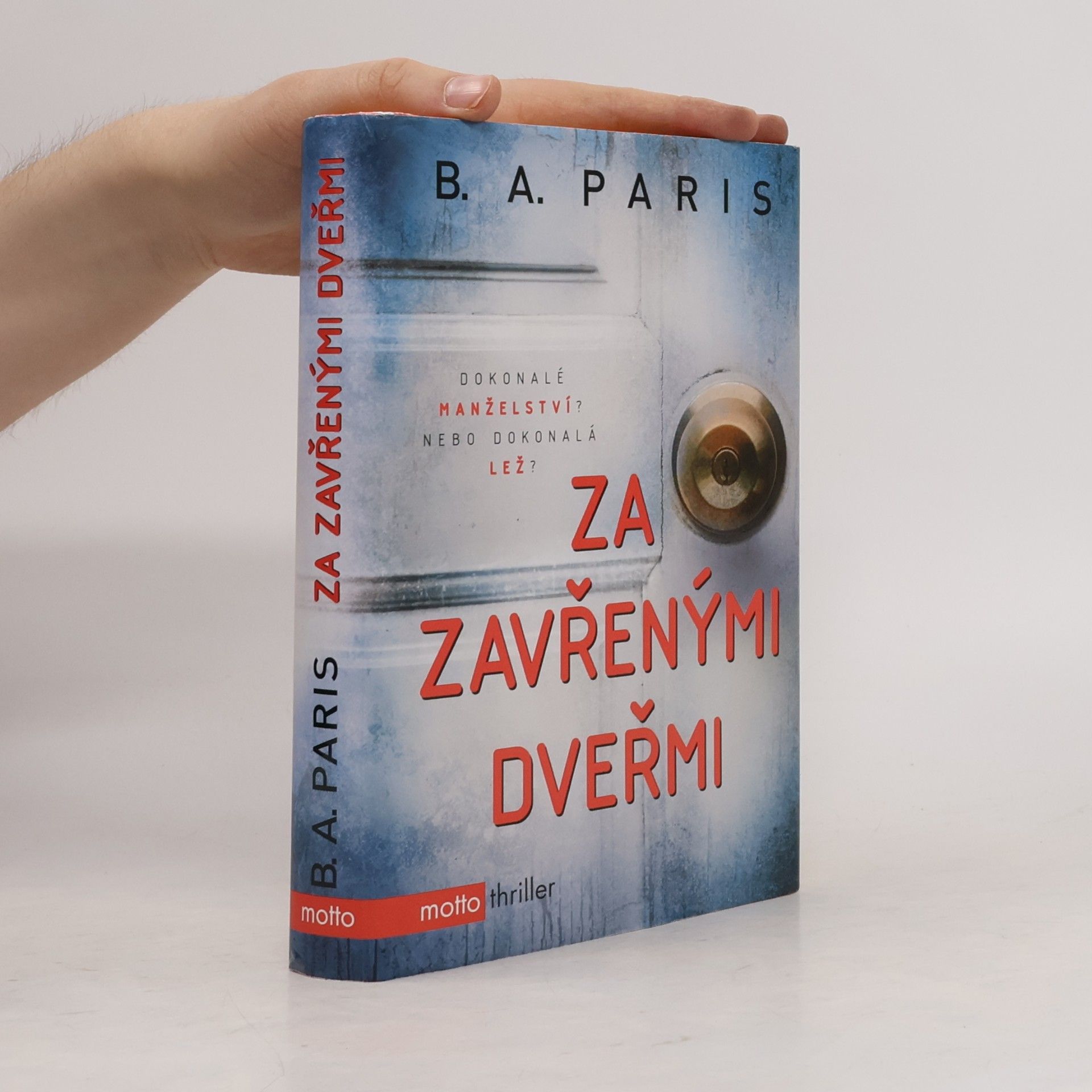 B.A. Paris Za zavřenými dveřmi
