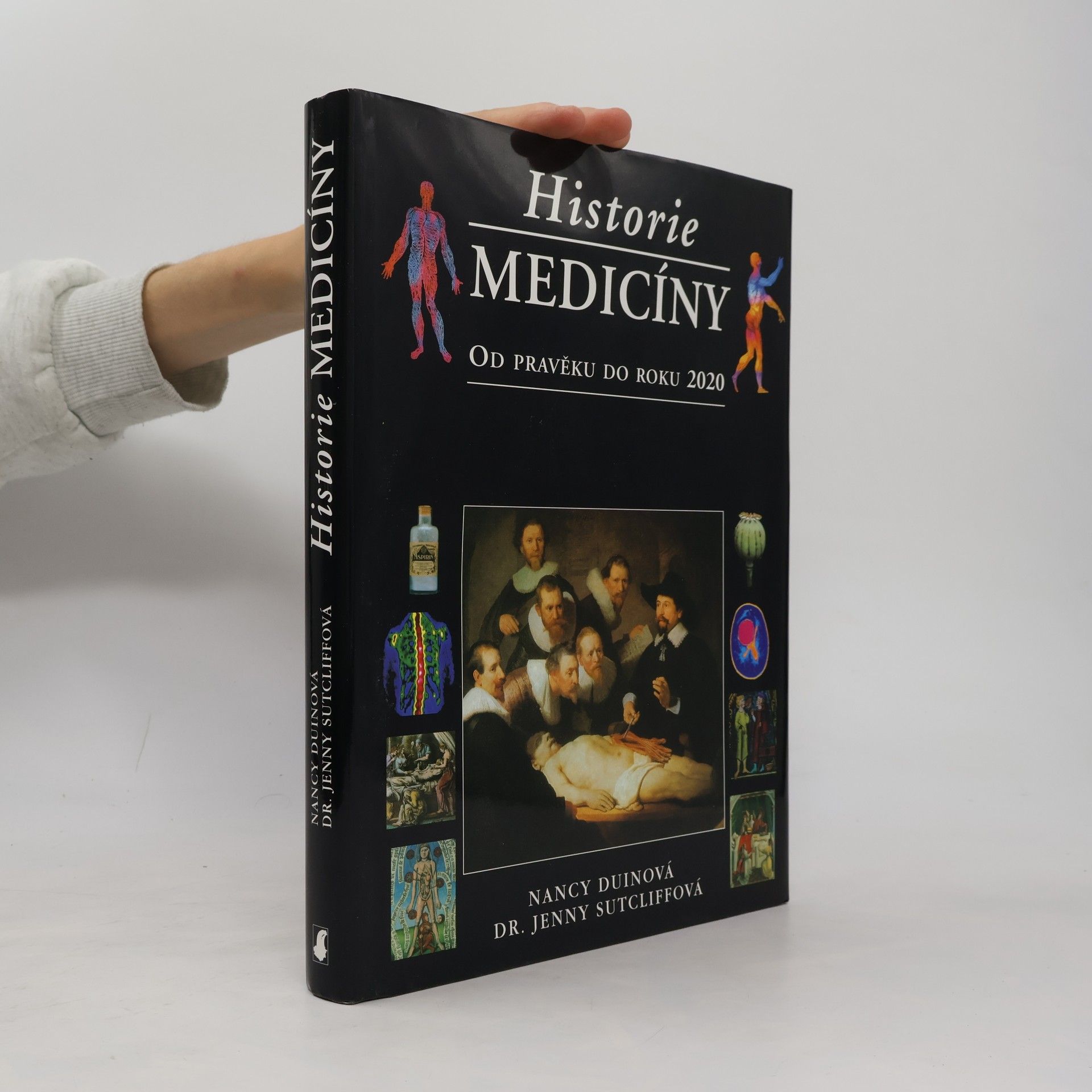 Nancy Duin Historie medicíny: od pravěku do roku 2020
