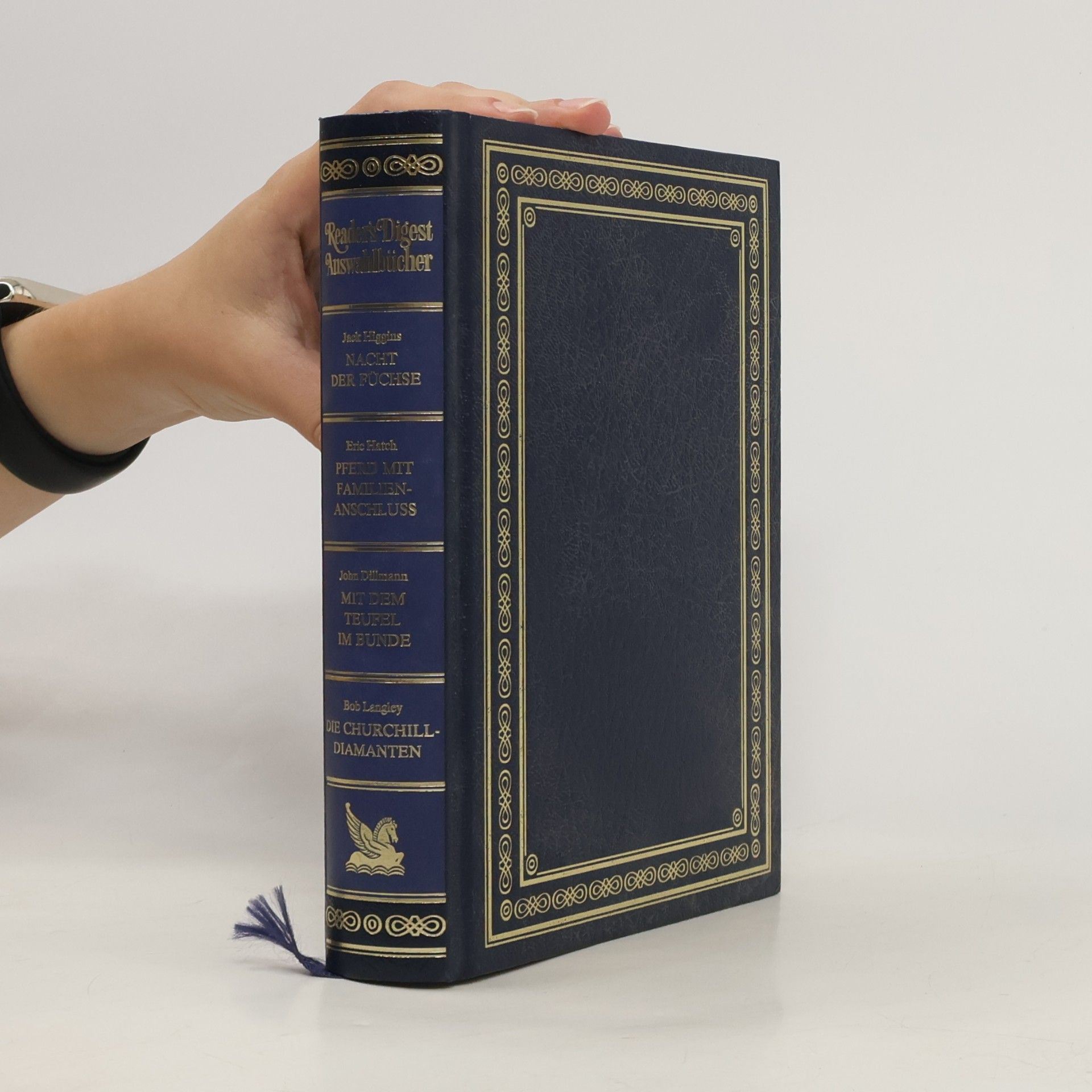 AA.VV. Reader's Digest Auswahlbücher. Nacht der Füchse, Pferd mit Familienanschluß, Mit dem Teufel im Bunde, Die Churchill-Diamanten