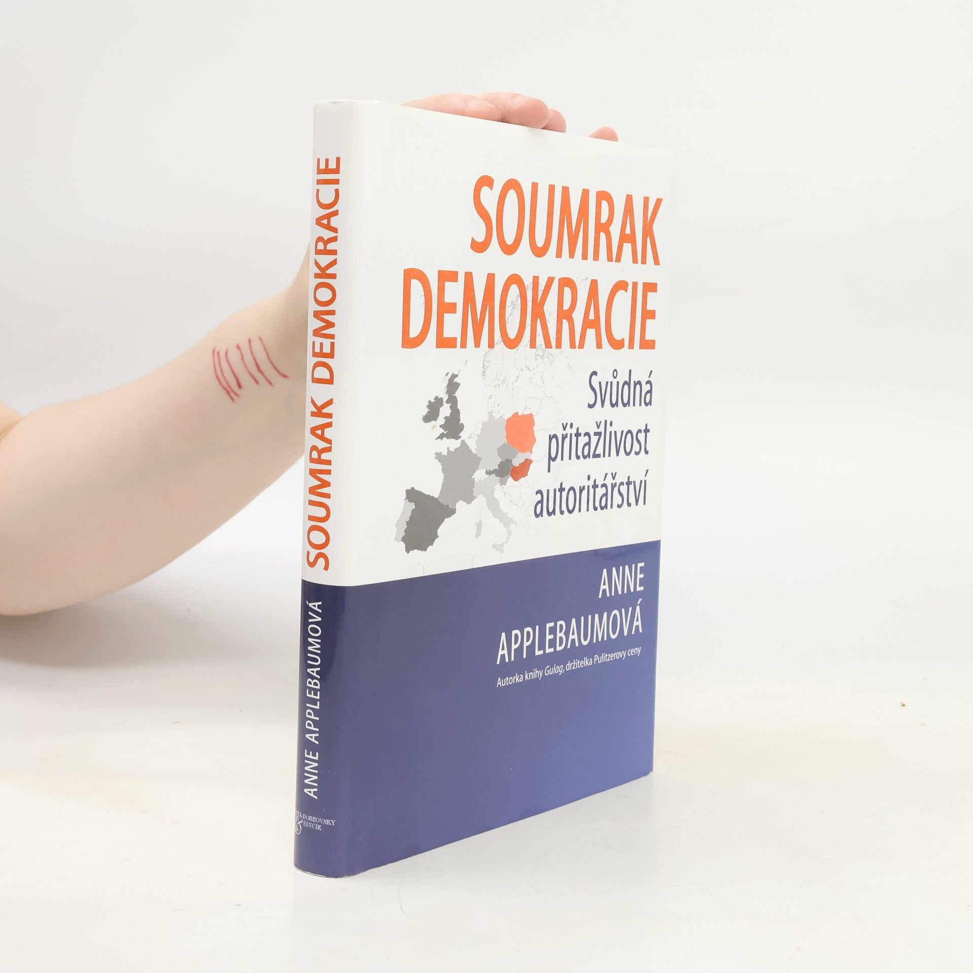 Anne Applebaum Soumrak demokracie