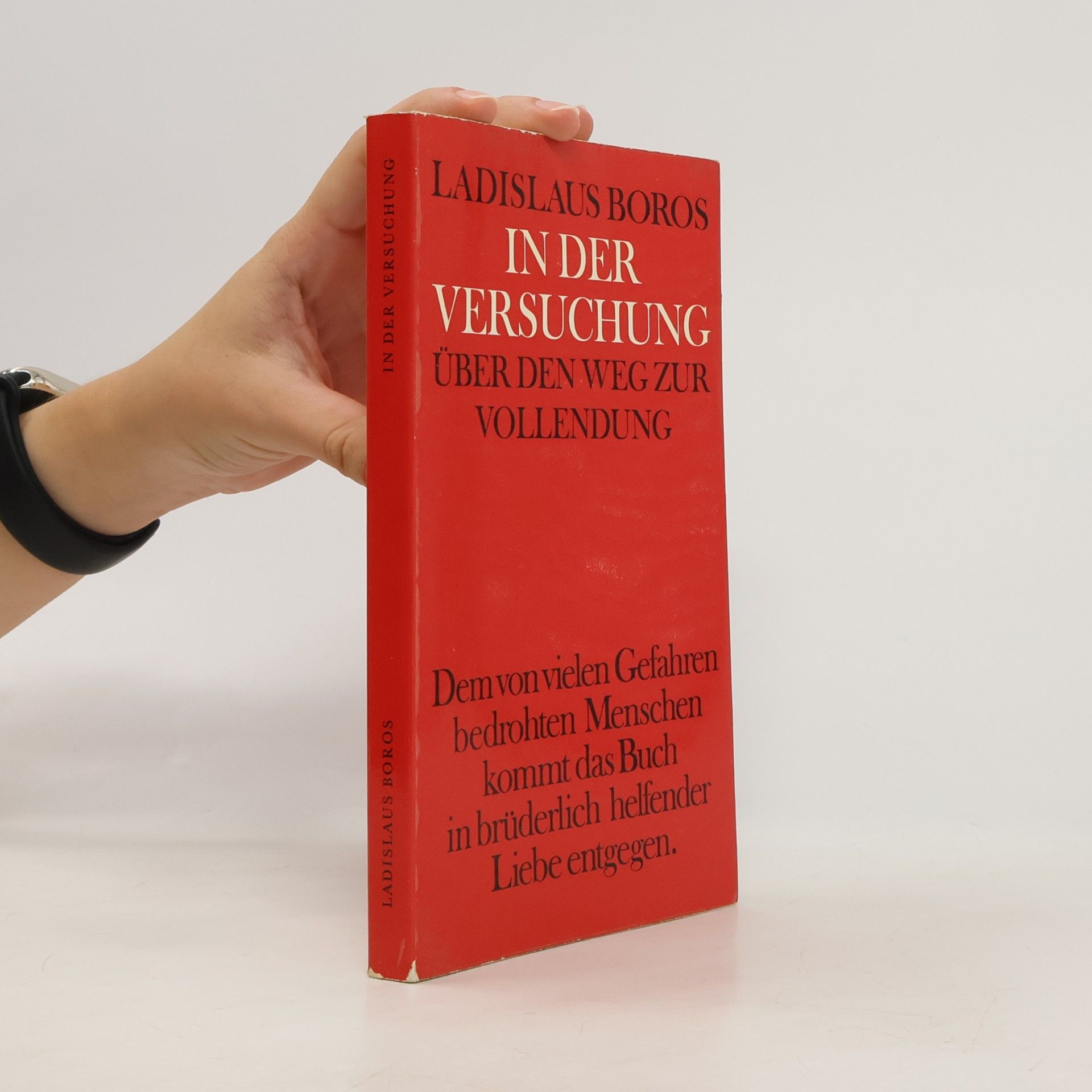 Ladislaus Boros In der Versuchung