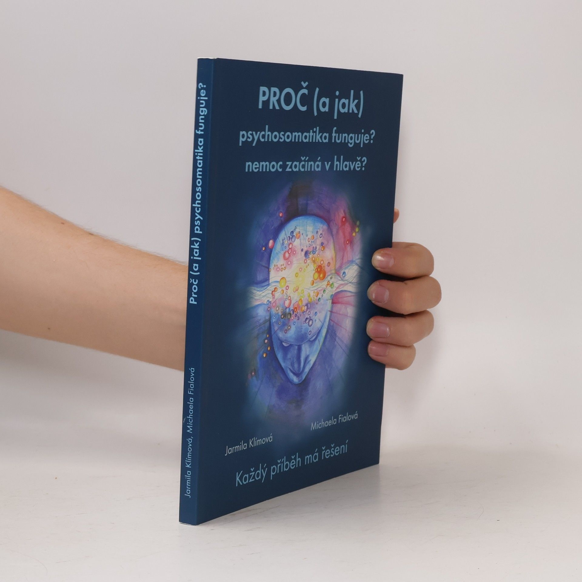 Proč (a jak) psychosomatika funguje?