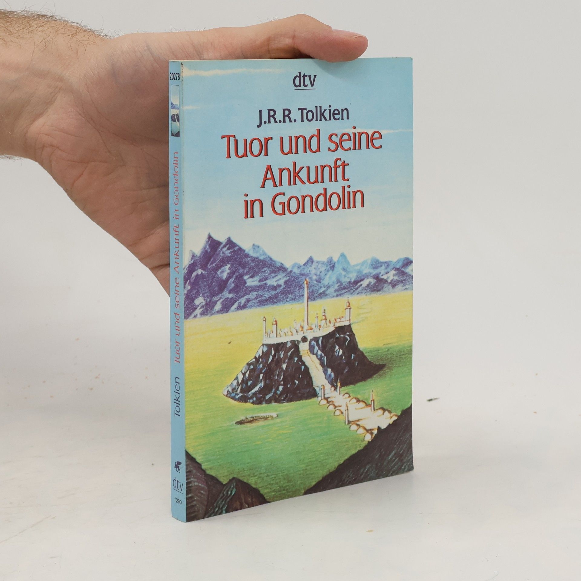 J. R. R. Tolkien Tuor und seine Ankunft in Gondolin