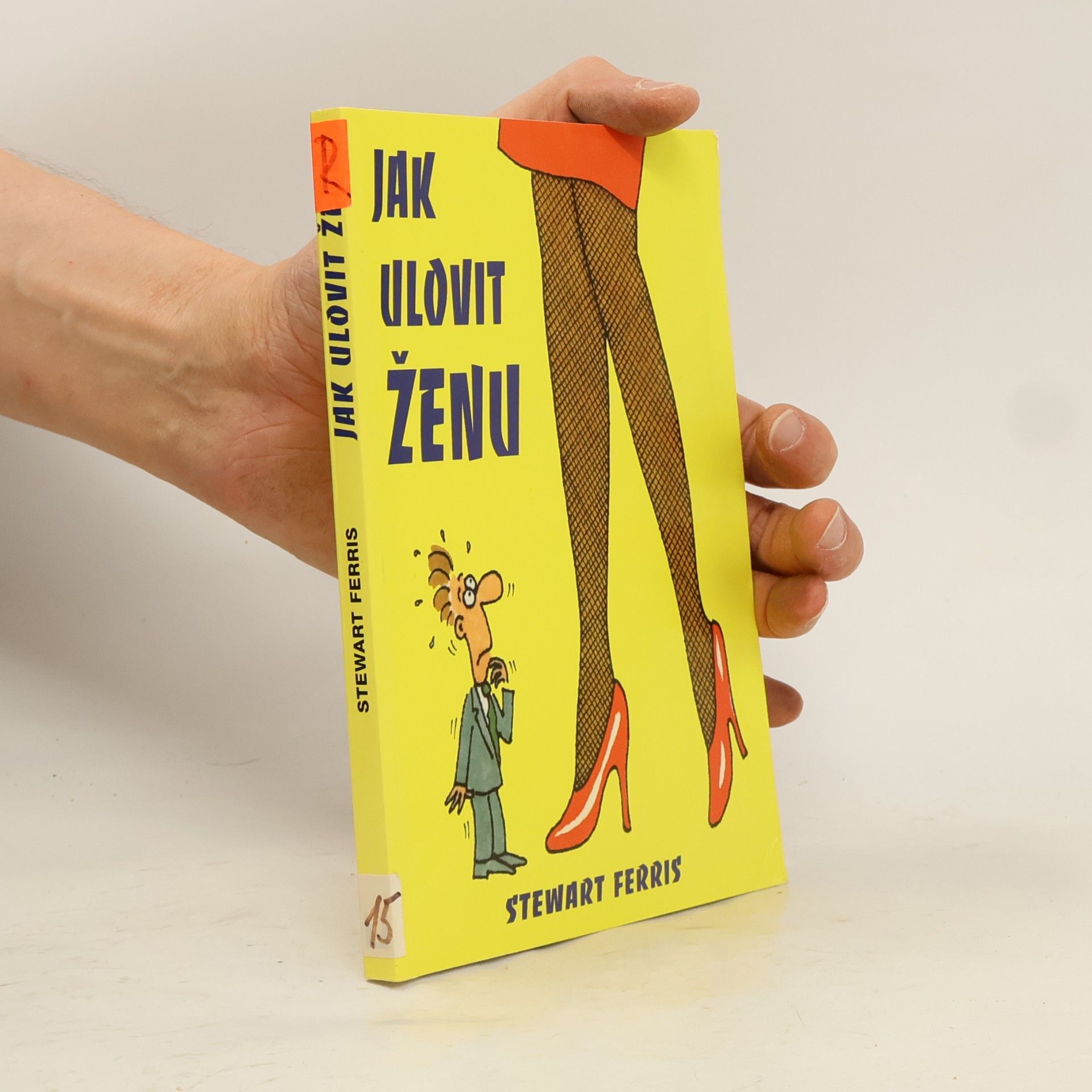 Stewart Ferris Jak ulovit ženu