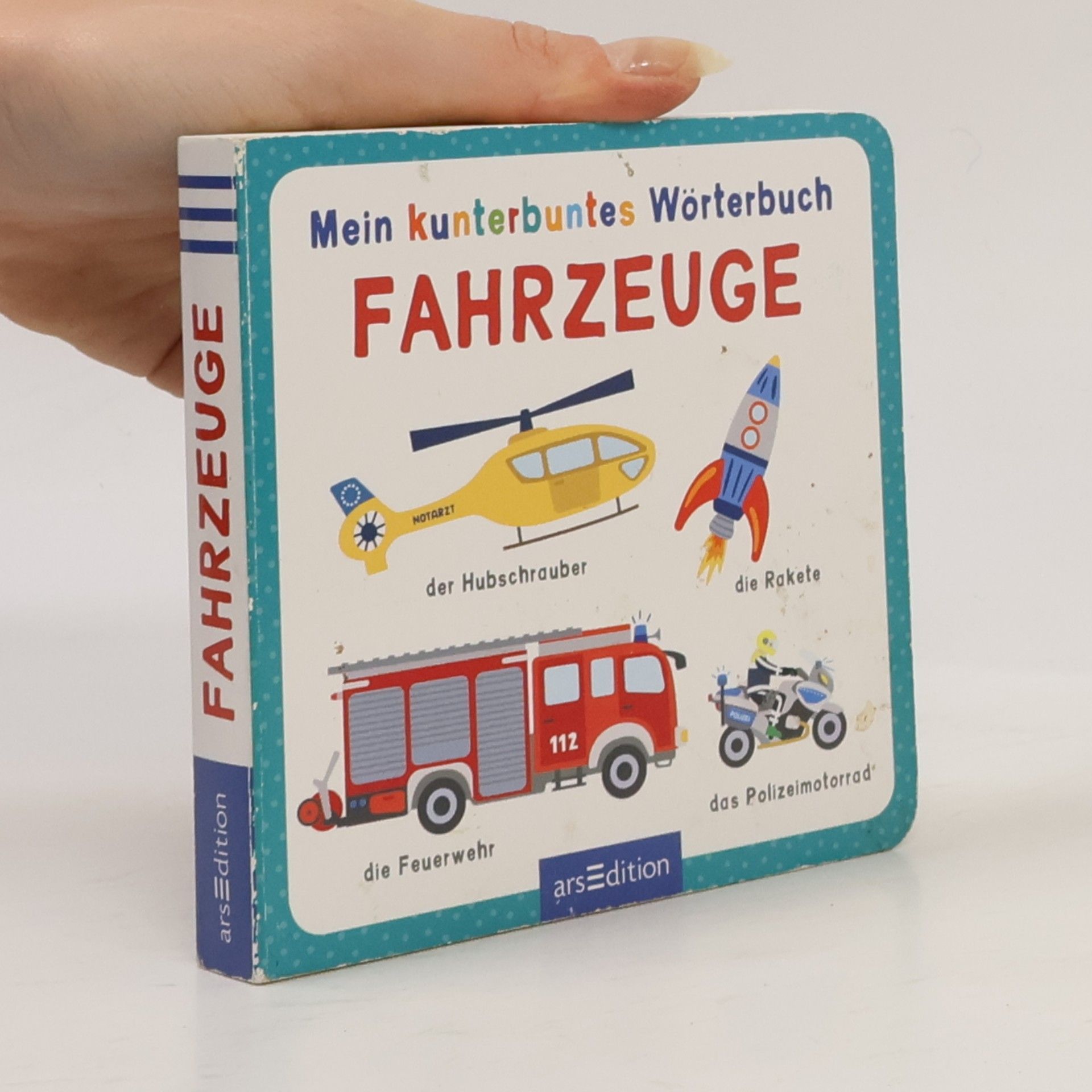 Izabella Markiewicz Mein kunterbuntes Wörterbuch - Fahrzeuge