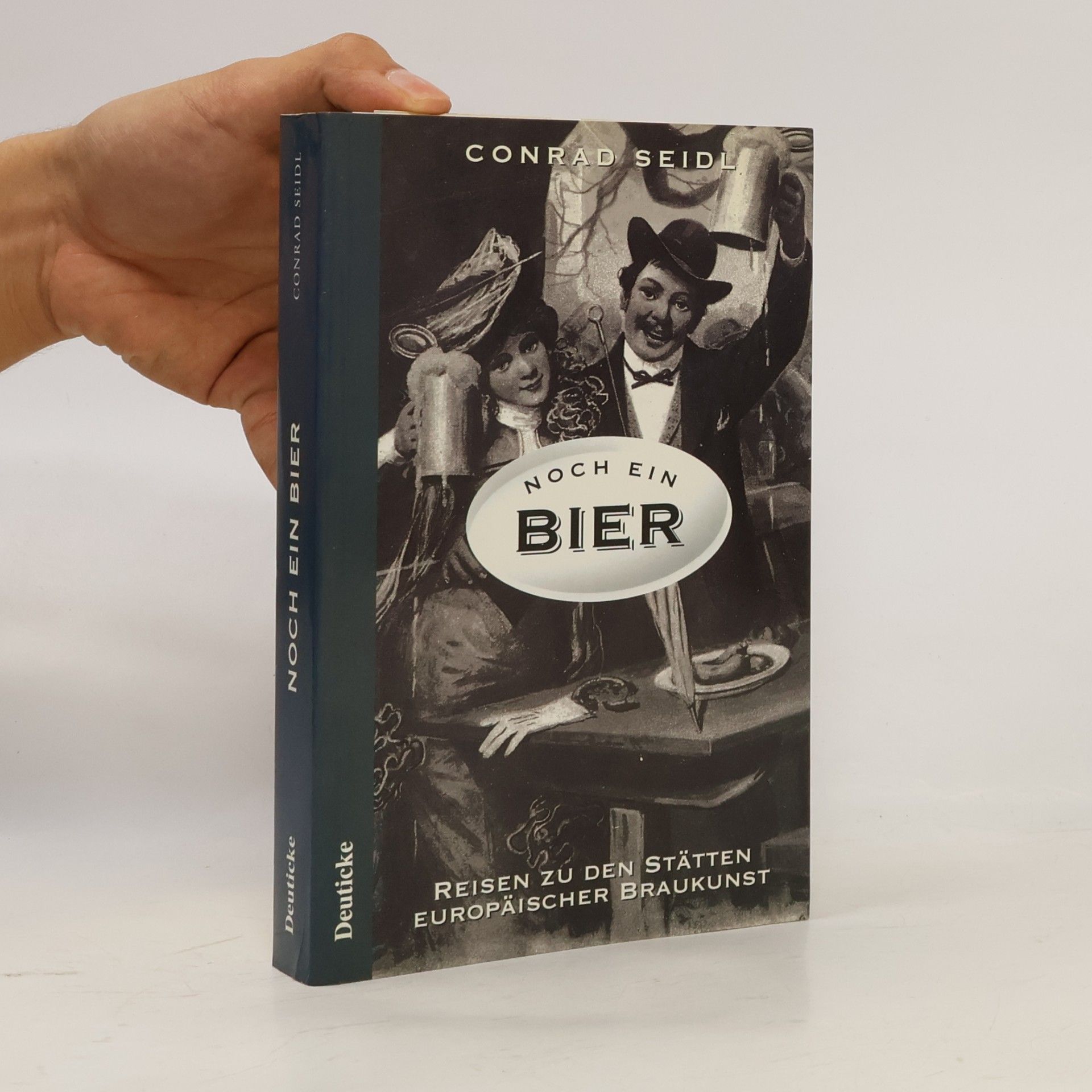 Conrad Seidl Noch ein Bier!