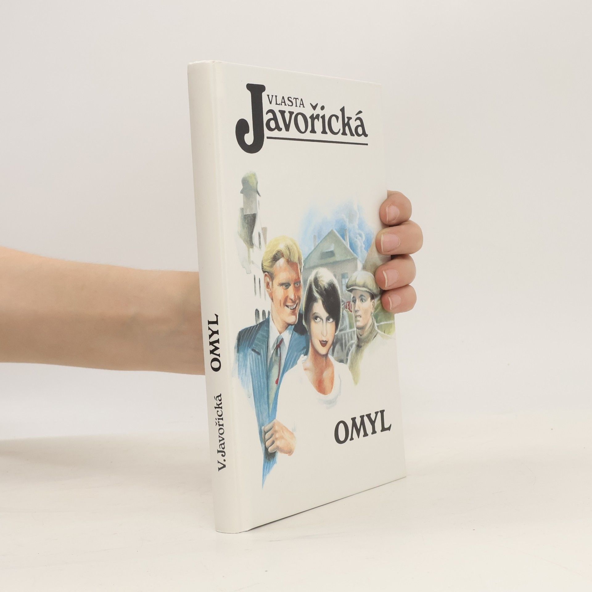 Vlasta Javořická Omyl