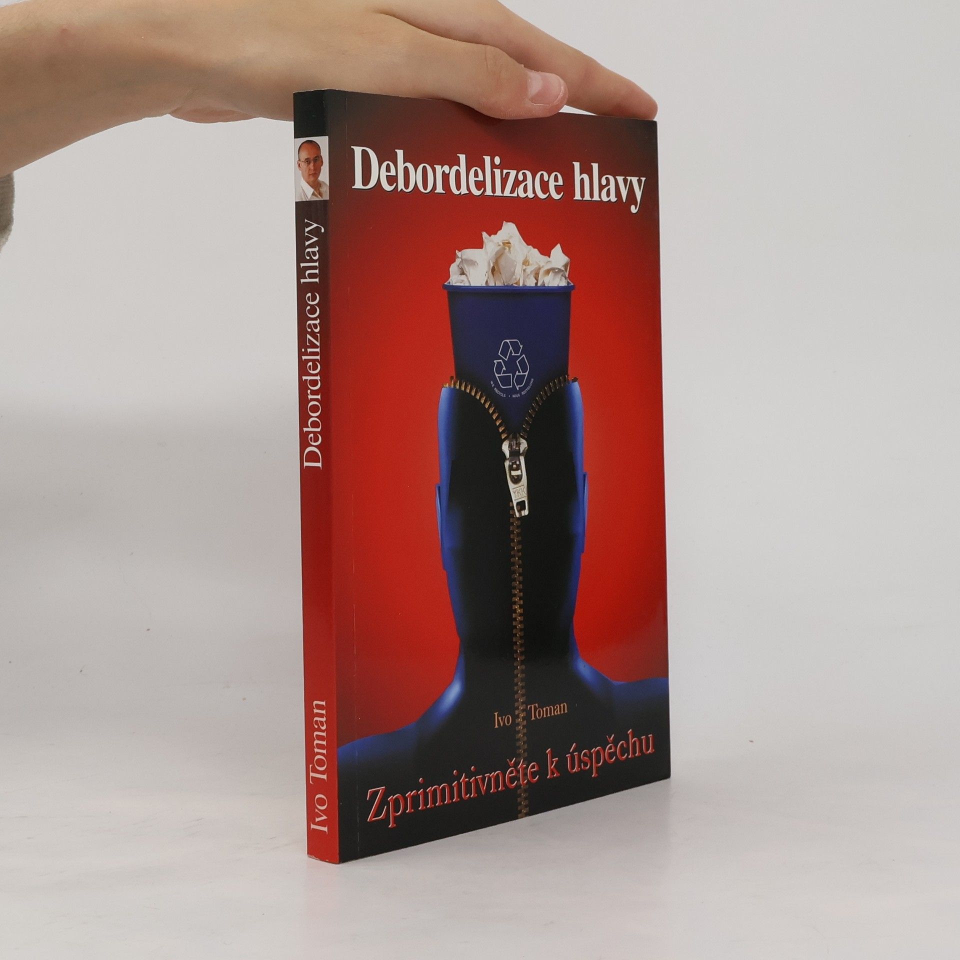 Ivo Toman Debordelizace hlavy