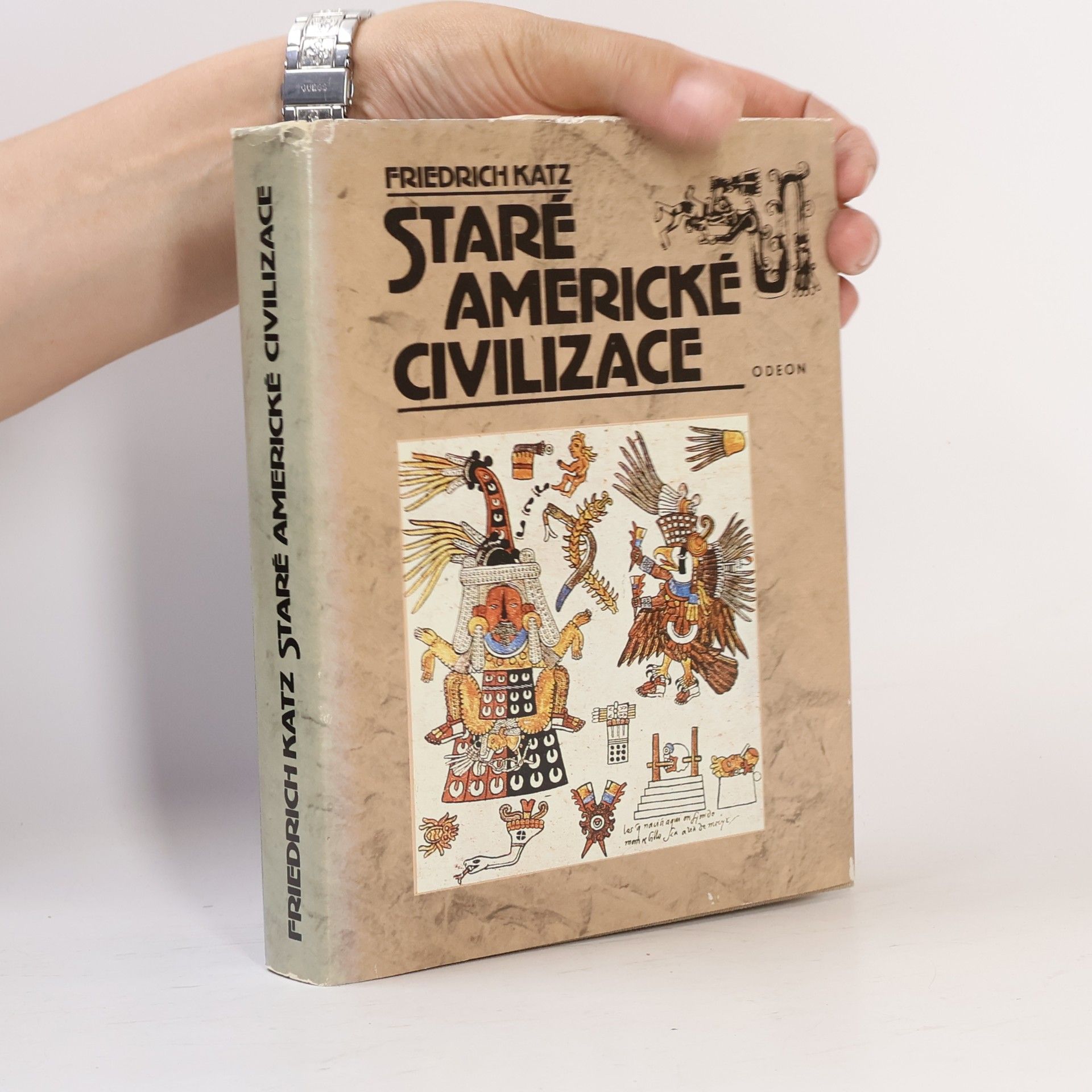 Friedrich Katz Staré americké civilizace