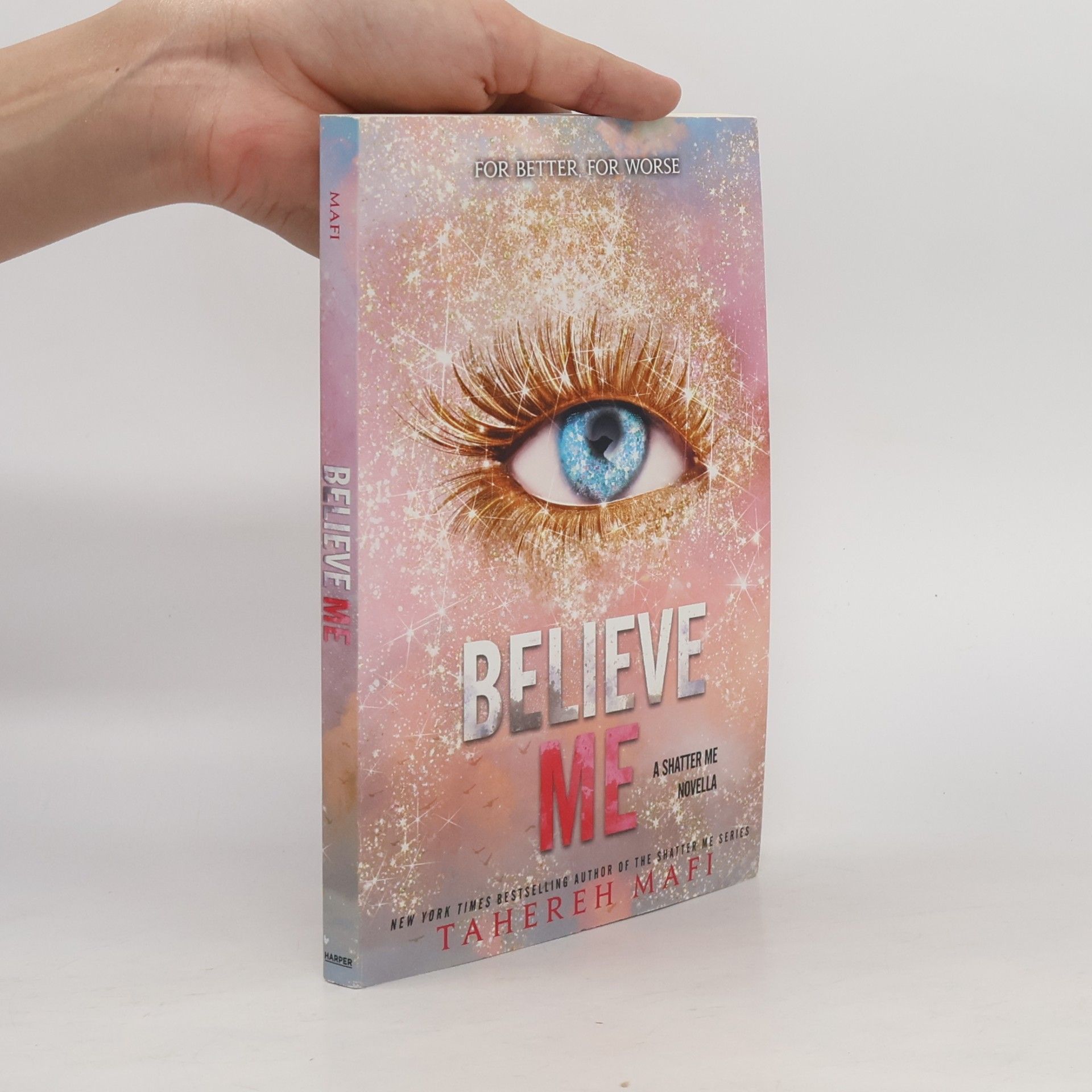Tahereh Mafi Believe me