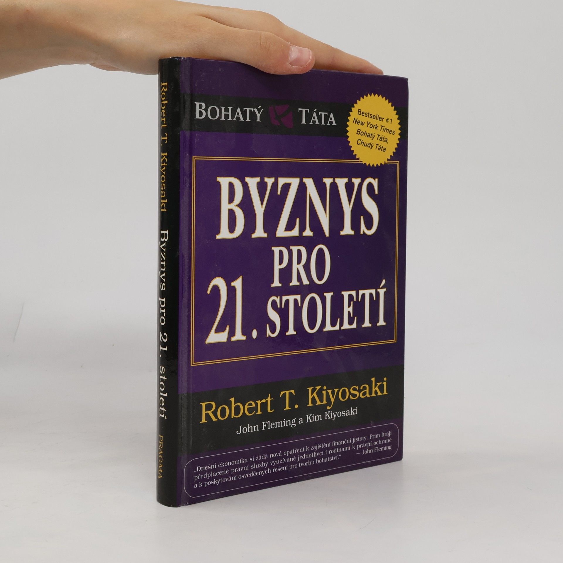 Robert Kiyosaki Byznys pro 21. století