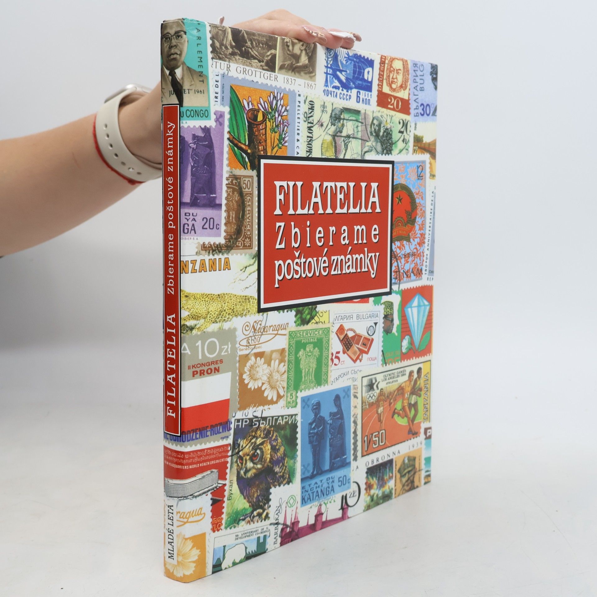 Various authors Filatelia. Zbierame poštové známky