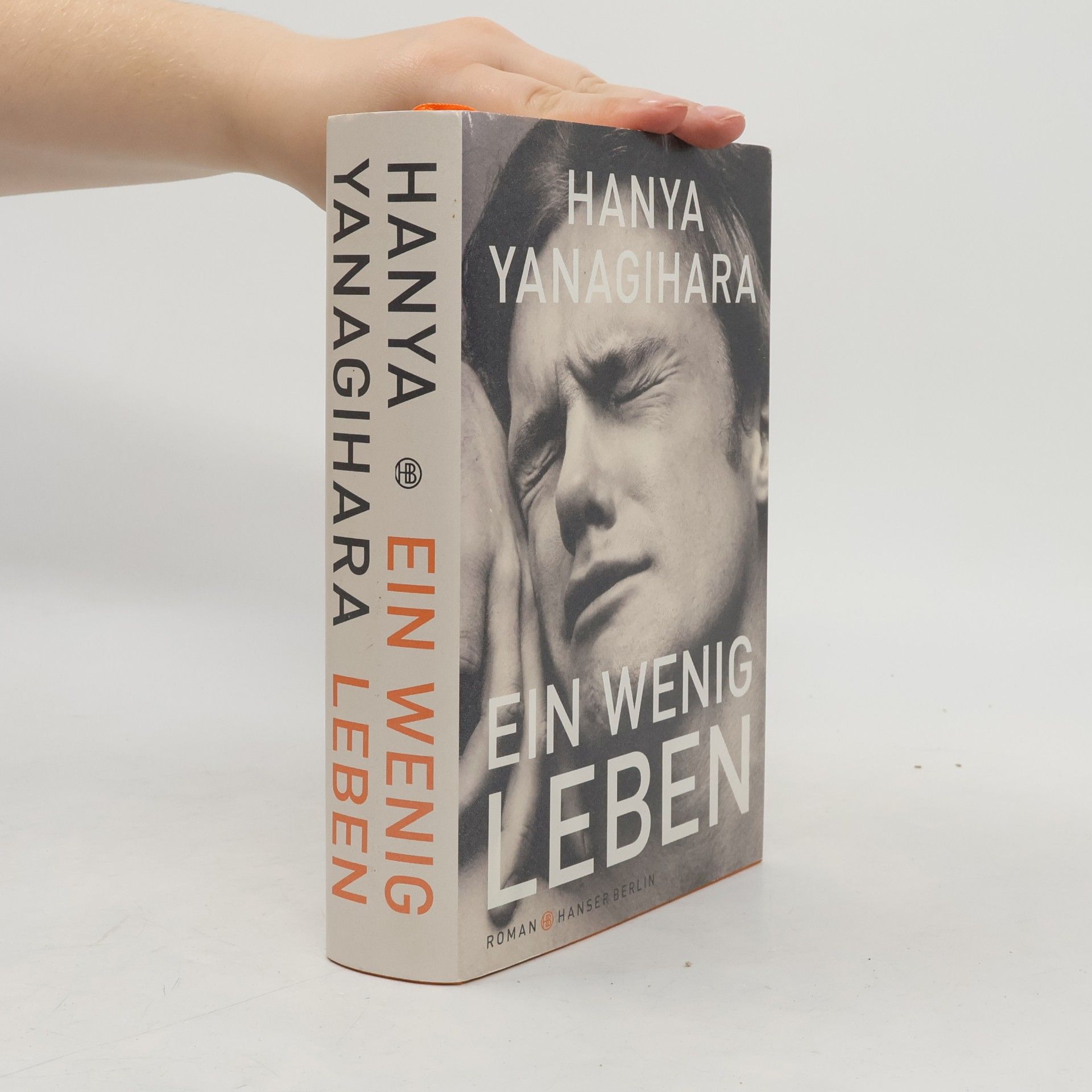 Hanya Yanagihara Ein wenig Leben