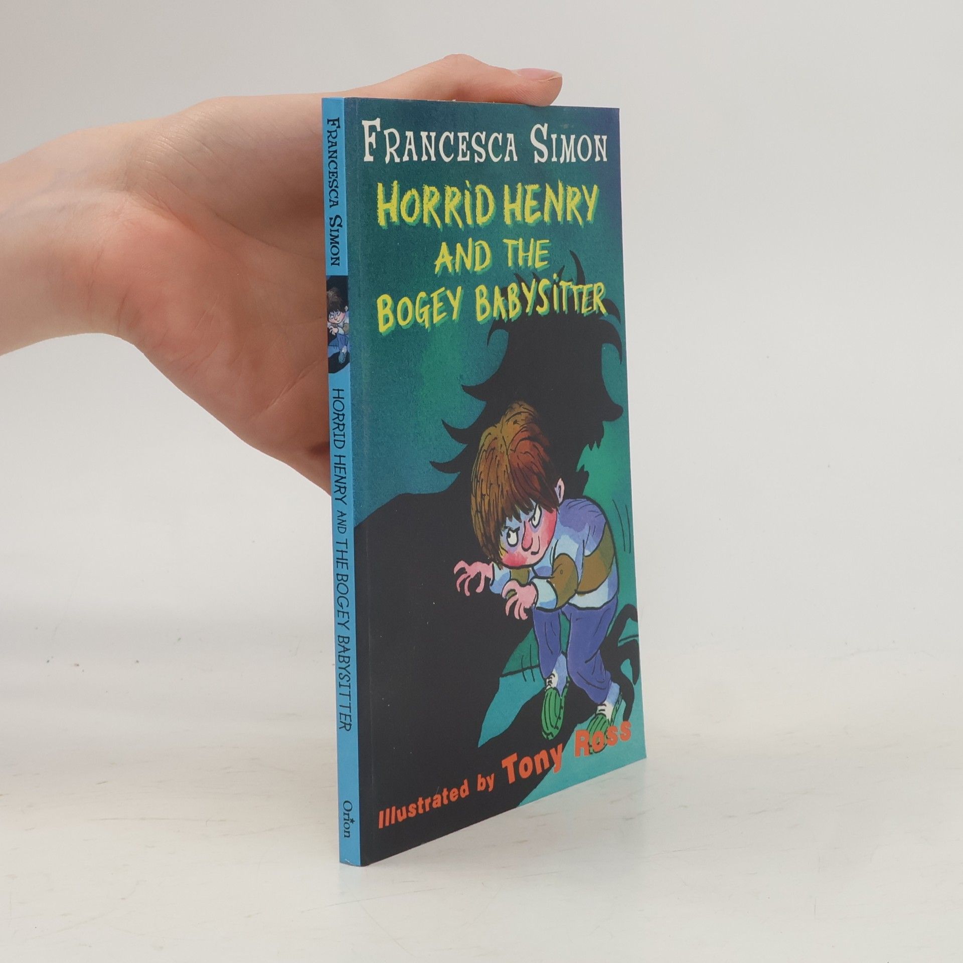 Francesca Simon Horrid Henry and the Bogey Babysitter
