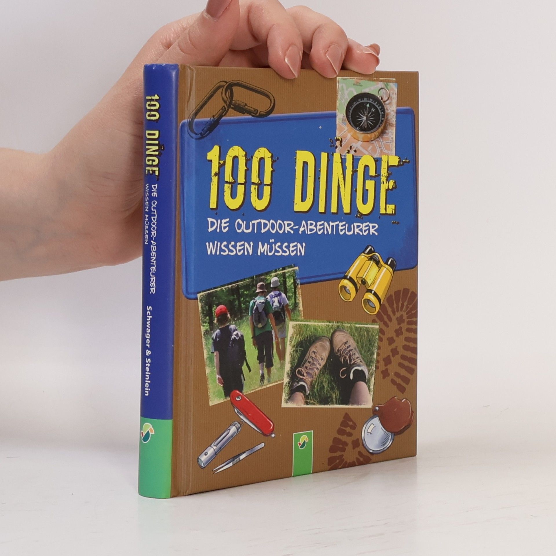 Marcus Würmli 100 Dinge die Outdoor-Abenteurer wissen müssen