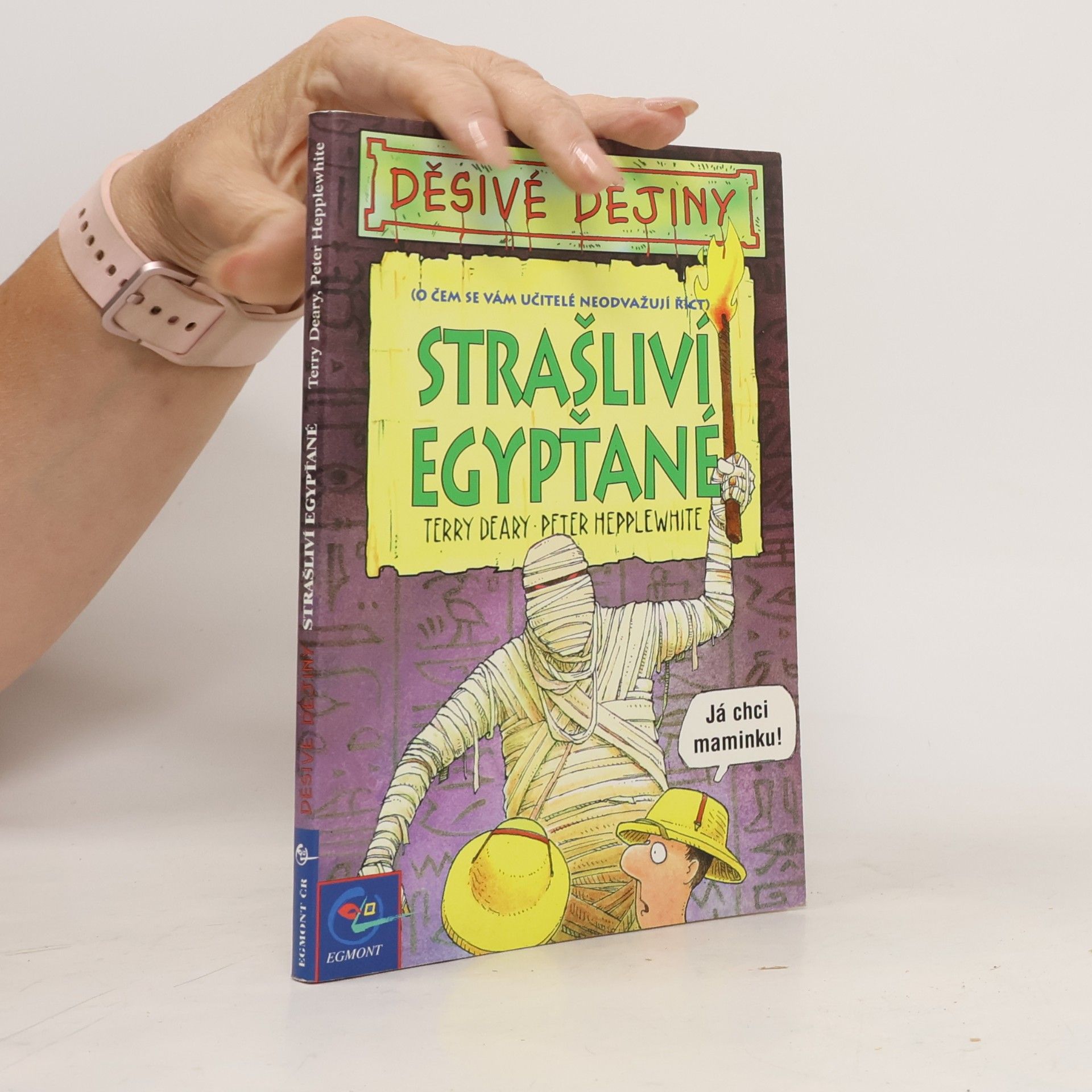 Terry Deary Strašliví Egypťané