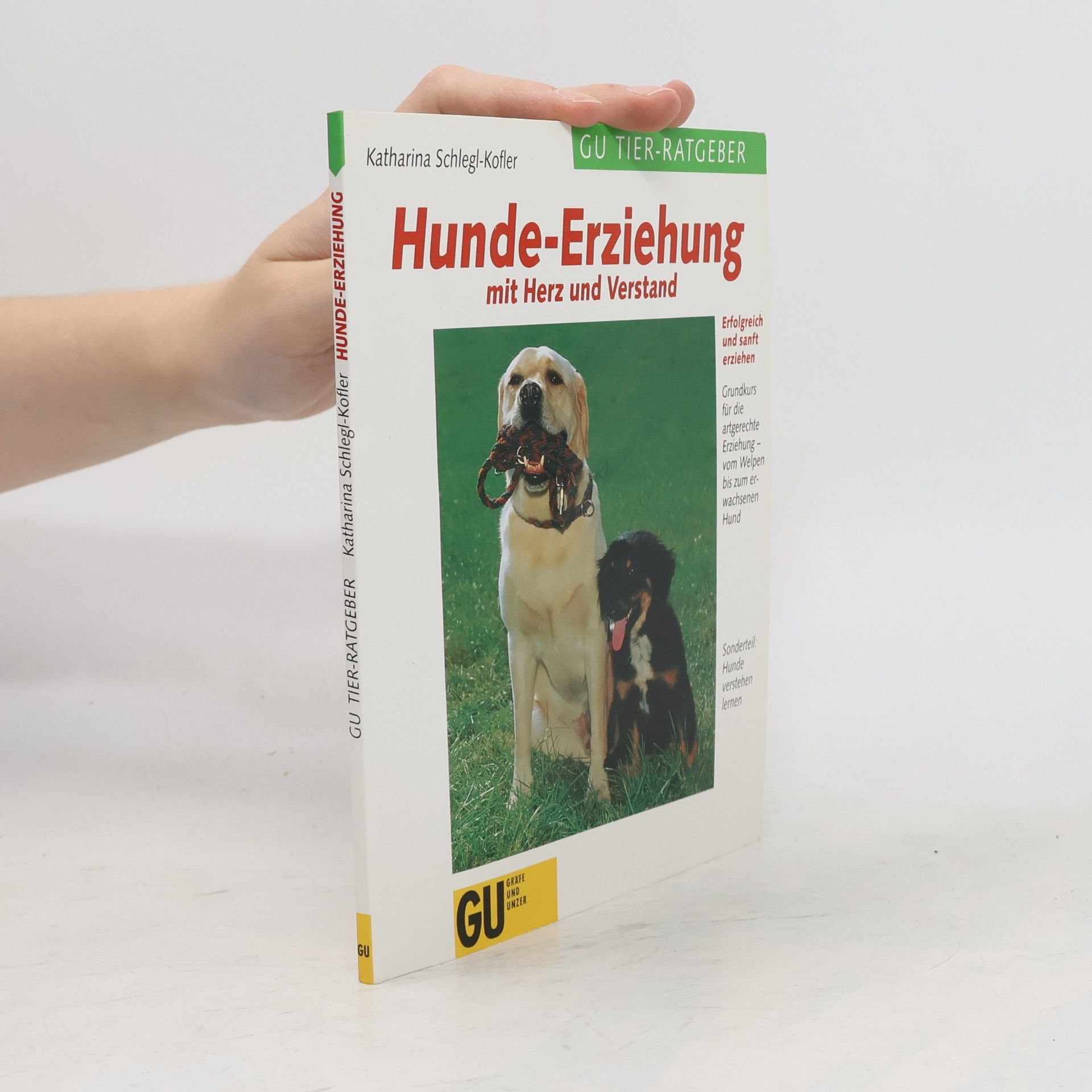 Katharina Schleg Kofler Hunde-Erziehung mit Herz und Verstand