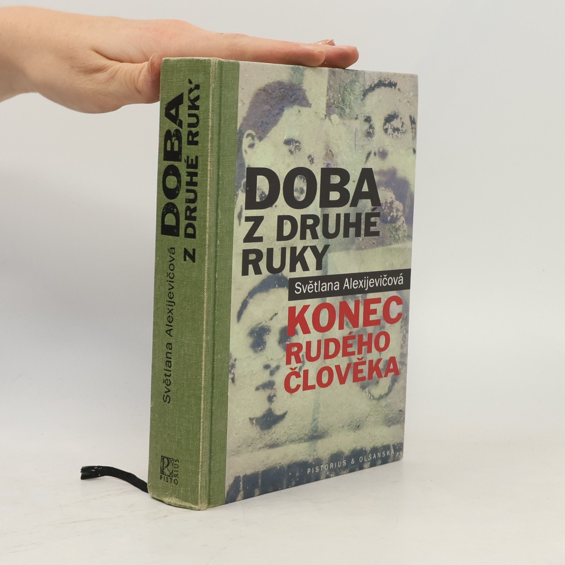 Světlana Alexandrovna Alexijevič Doba z druhé ruky. Konec rudého člověka
