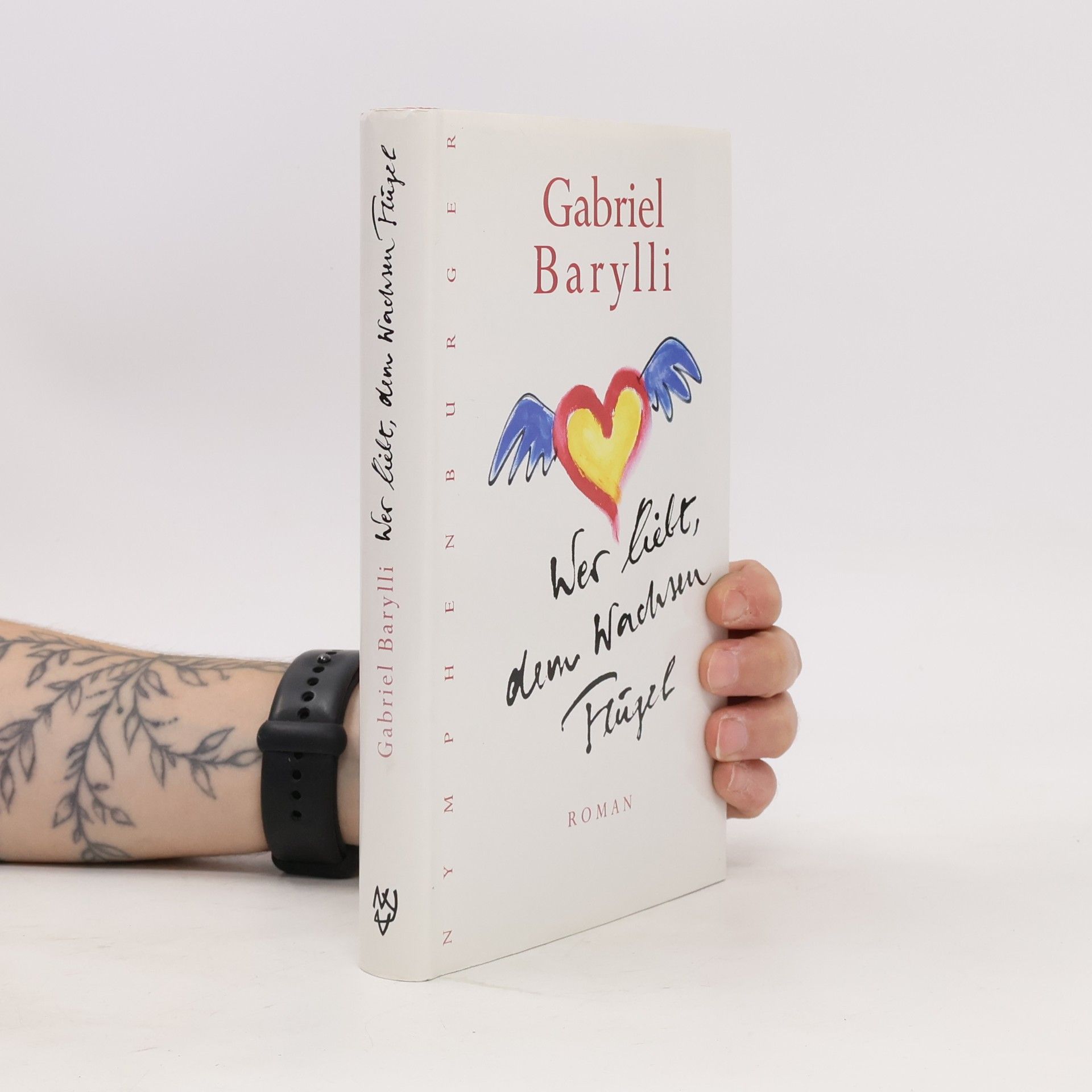 Gabriel Barylli Wer liebt, dem wachsen Flügel