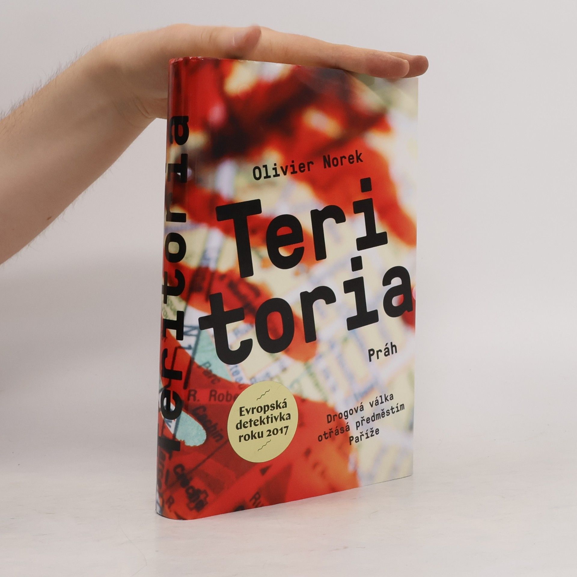 Olivier Norek Teritoria : autentický thriller psaný skutečným kriminalistou