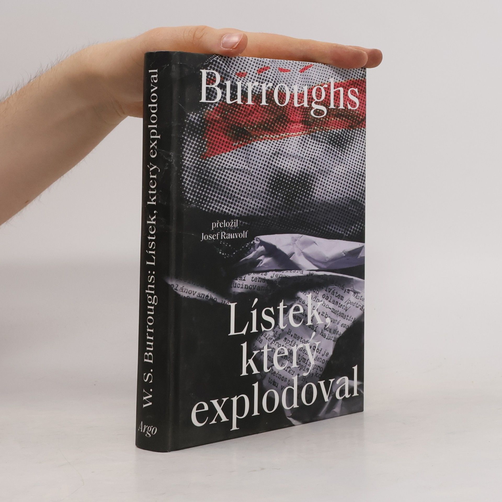William S. Burroughs Lístek, který explodoval