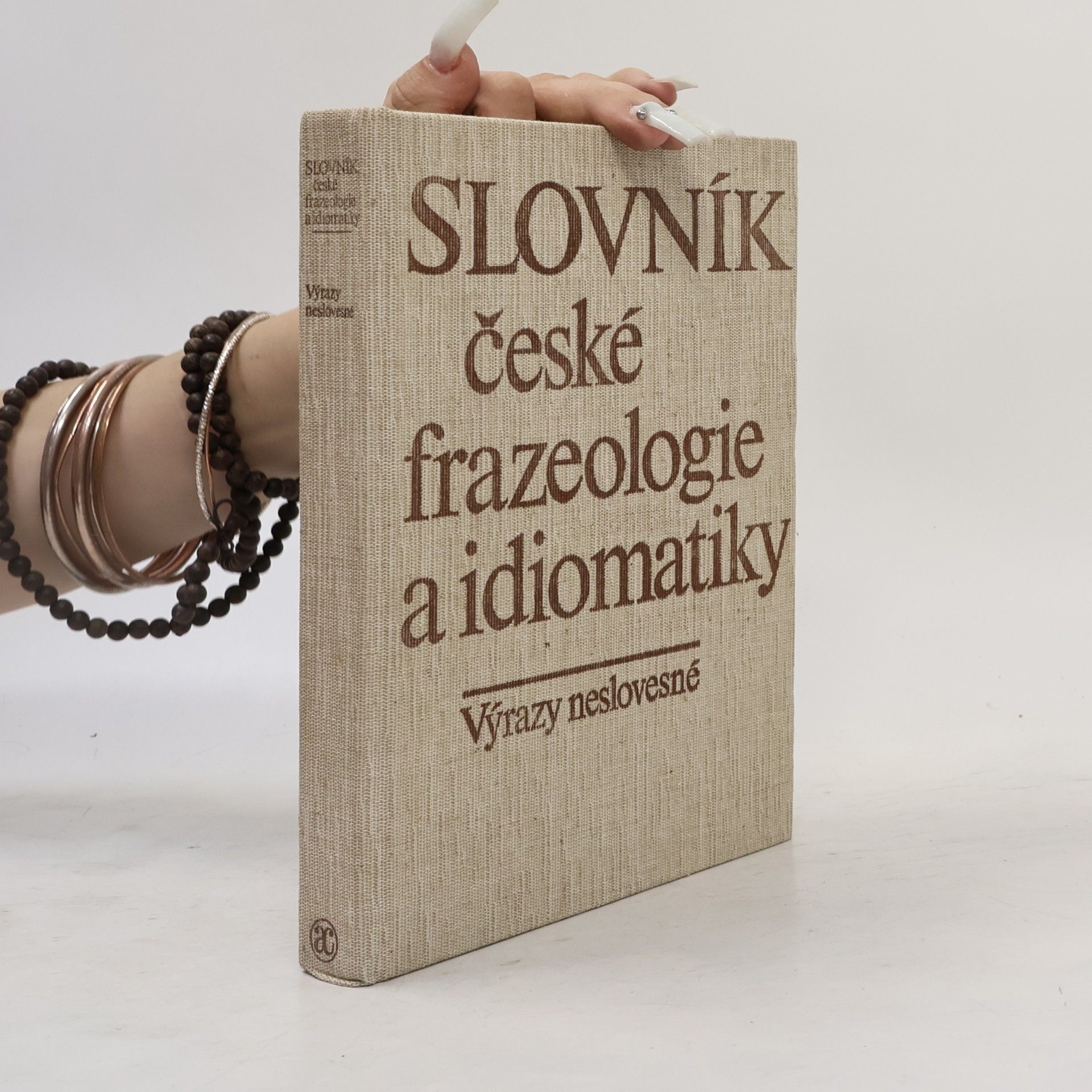 Jaroslav Machač Slovník české frazeologie a idiomatiky. Výrazy neslovesné