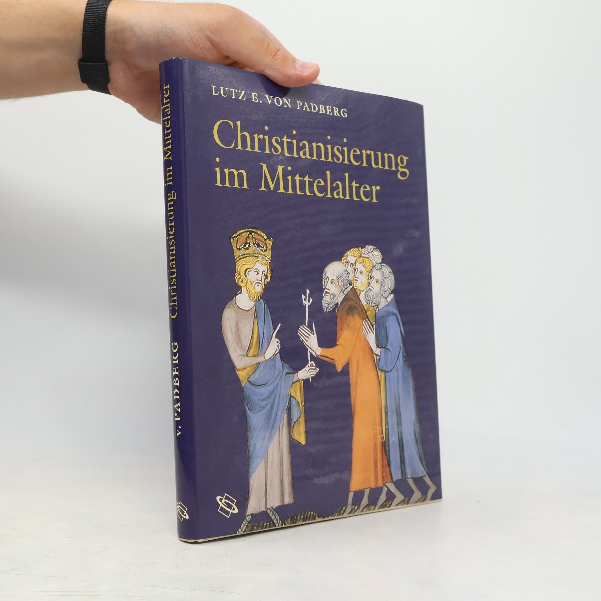 Lutz von Padberg Christianisierung im Mittelalter