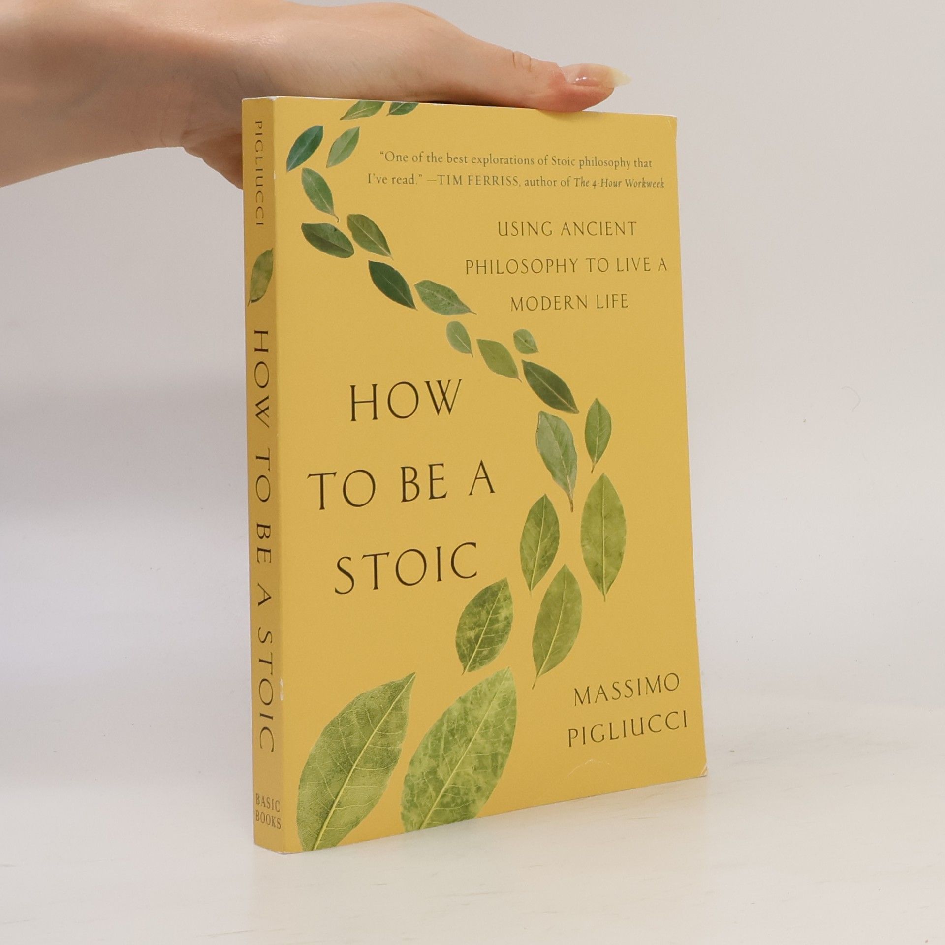 Massimo Pigliucci How to Be a Stoic