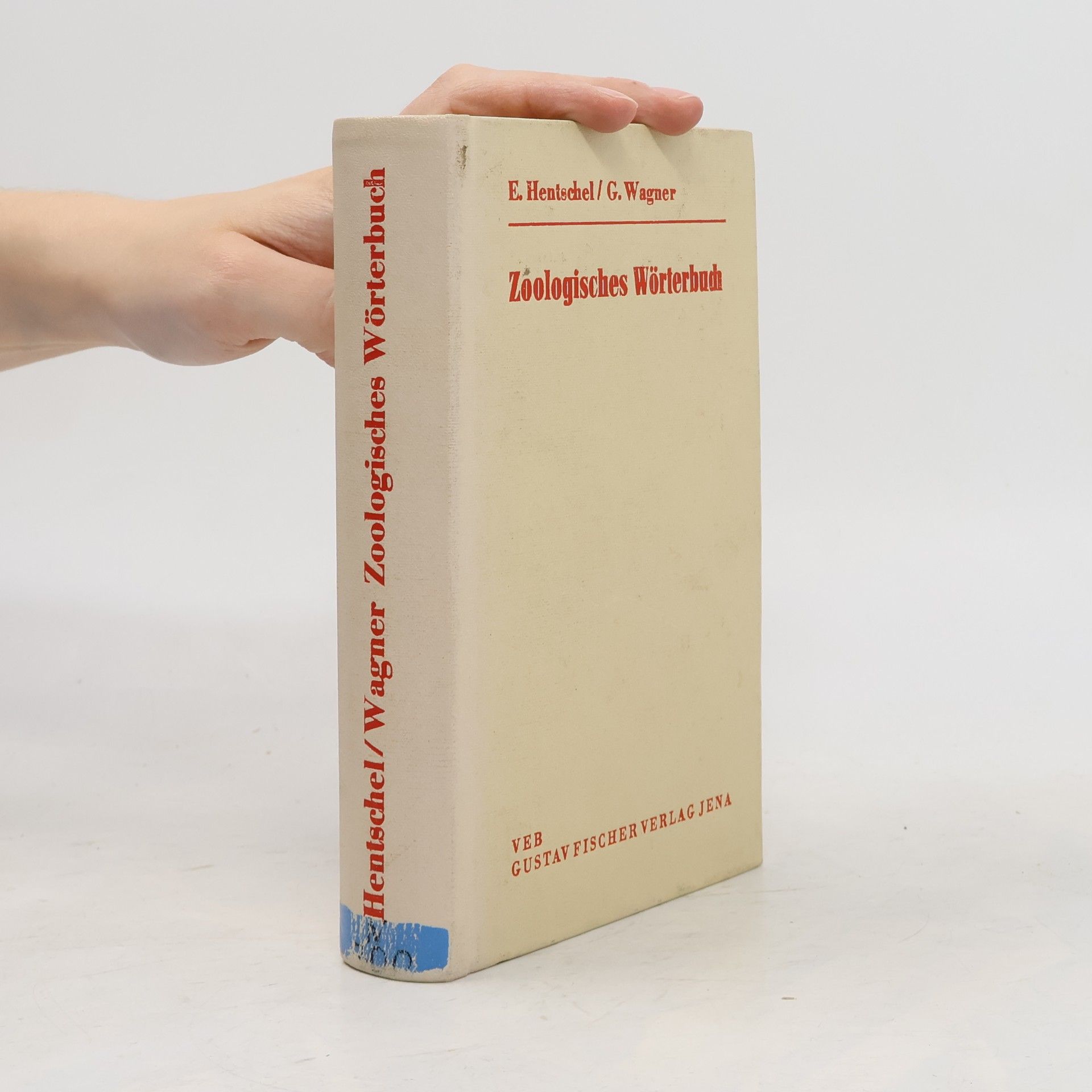 E. Hentschel Zoologisches Wörterbuch