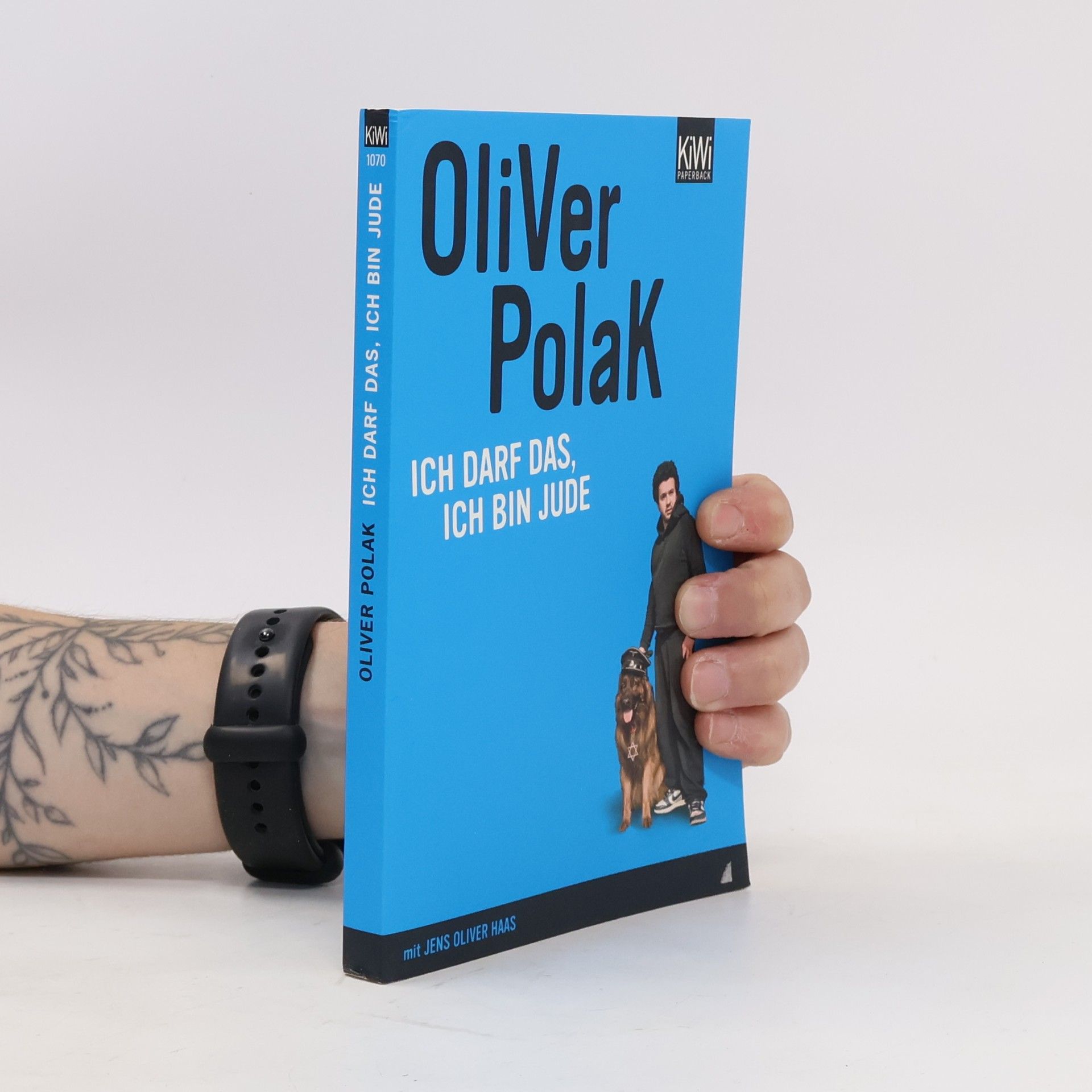 Oliver Polak Ich darf das, ich bin Jude