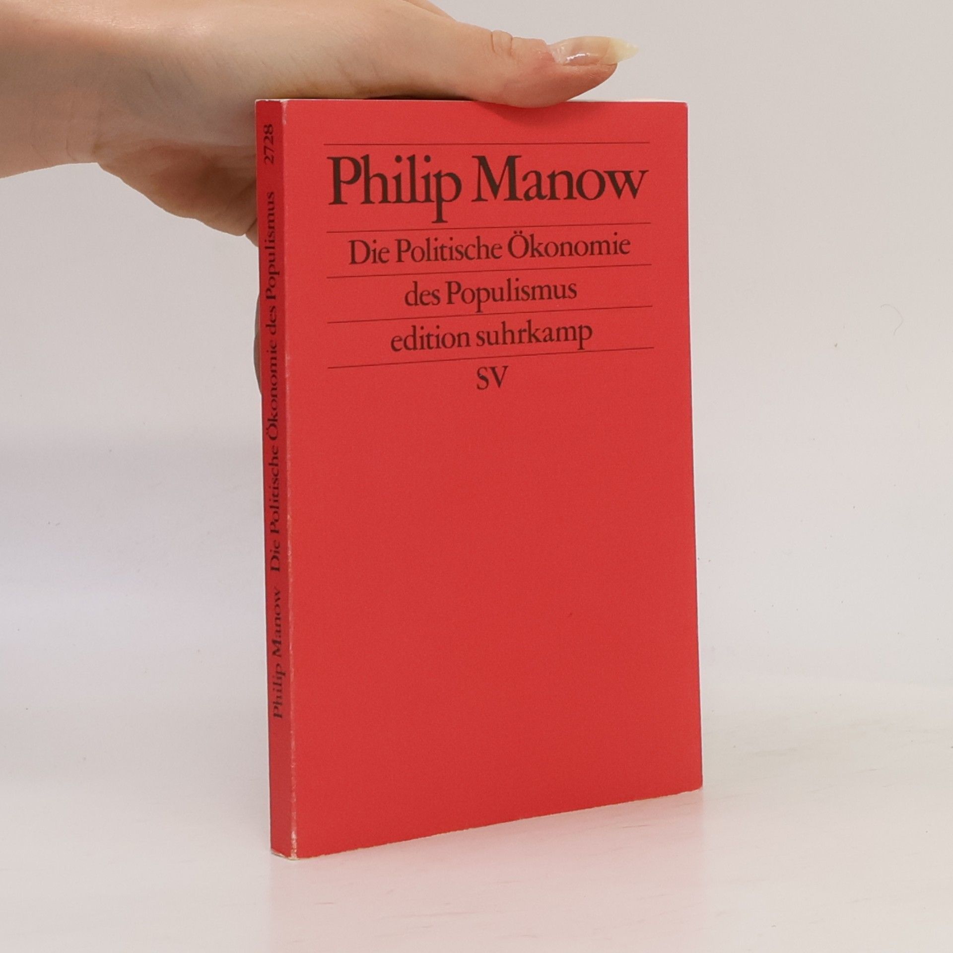 Philip Manow Die politische Ökonomie des Populismus