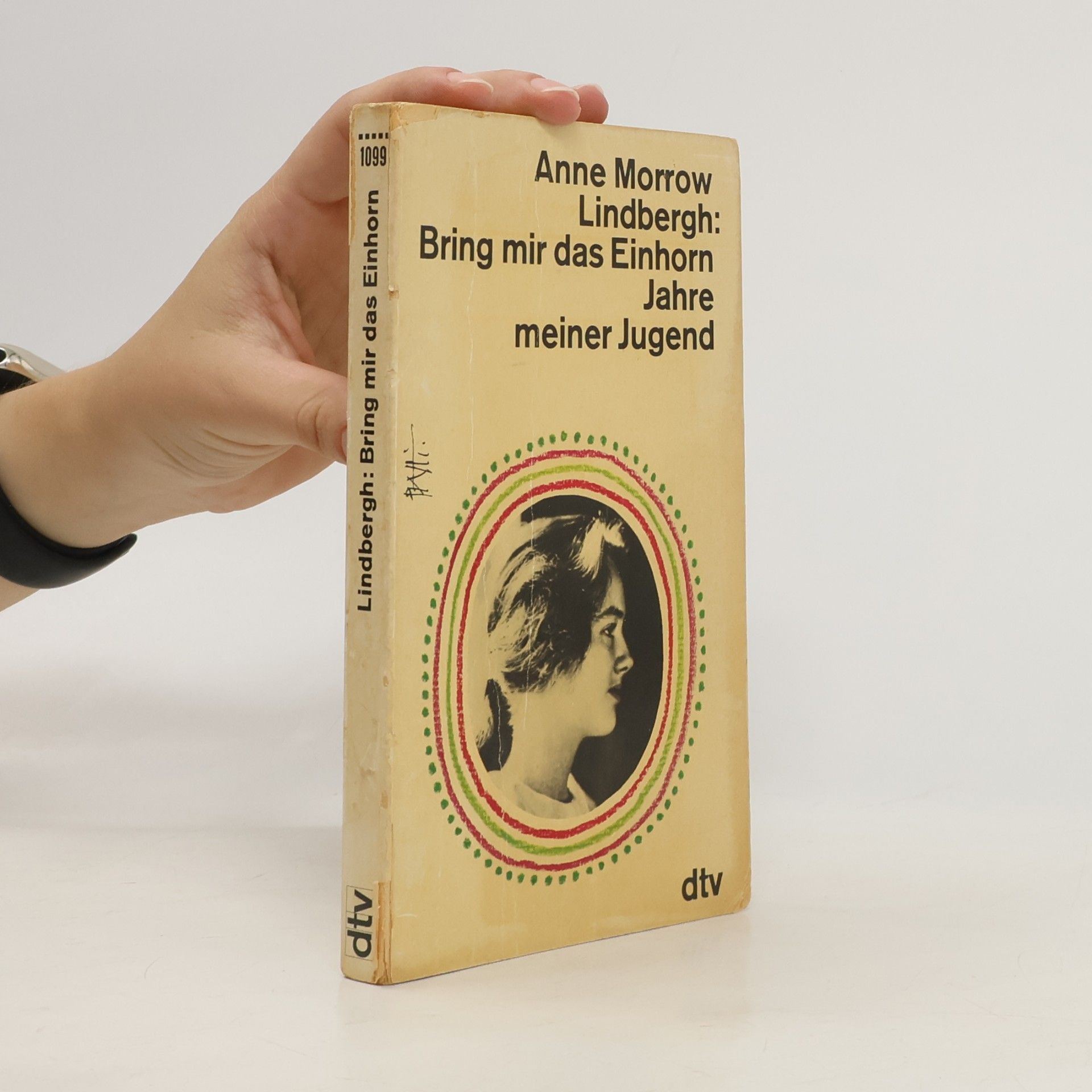 Anne Morrow Lindbergh Bring mir das Einhorn