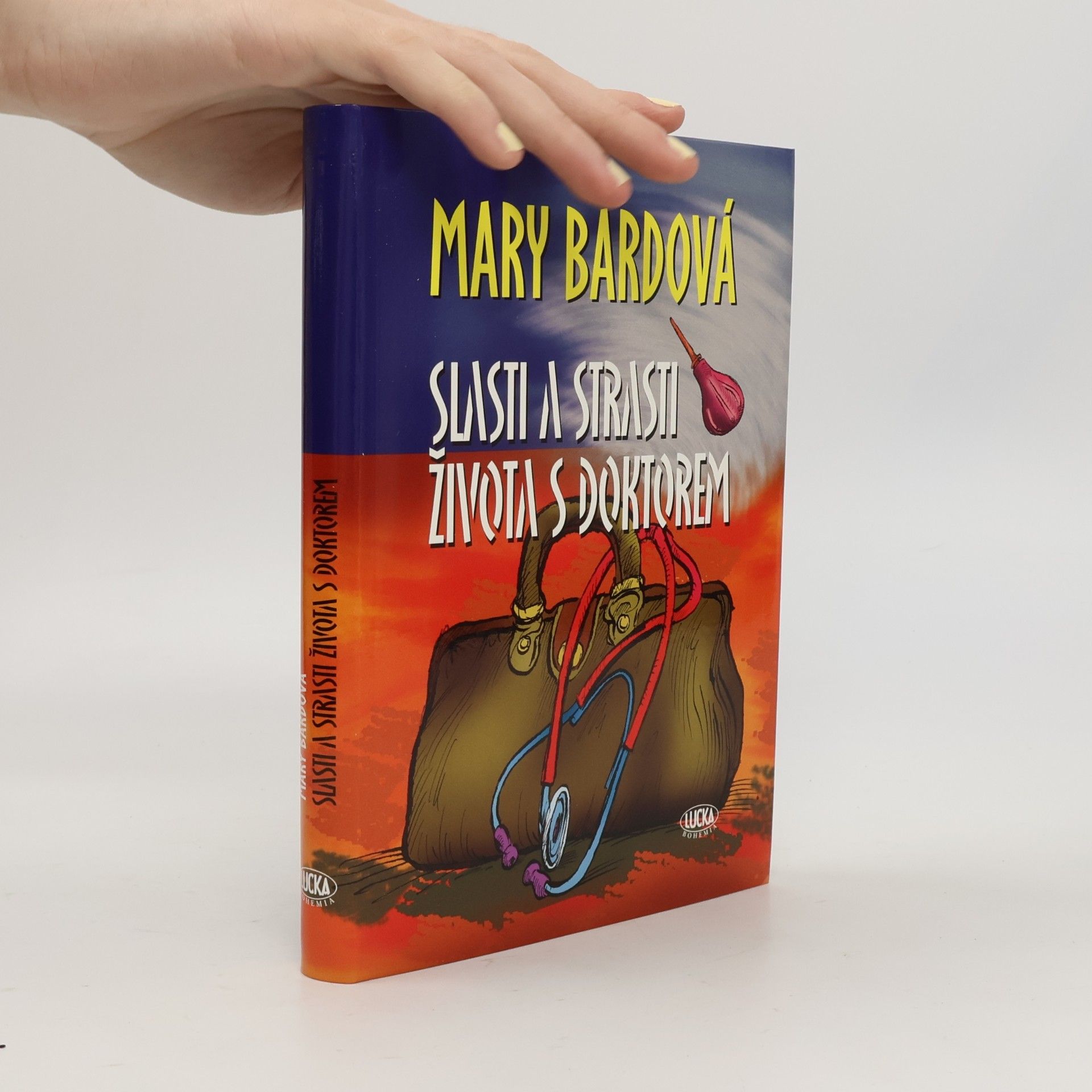 Mary Bard Slasti a strasti života s doktorem