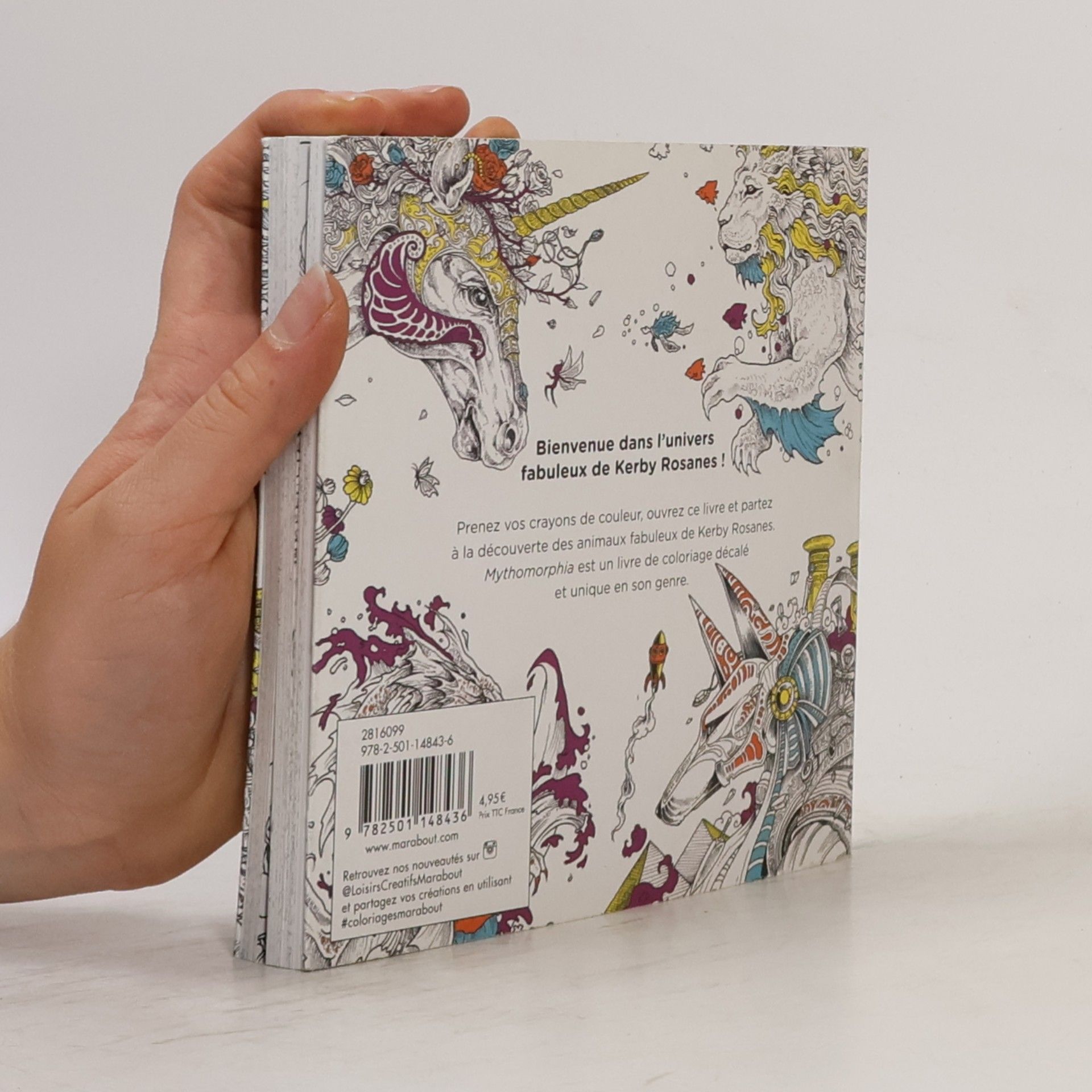 Kerby Rosanes Le petit livre de coloriages - Mythomorphia