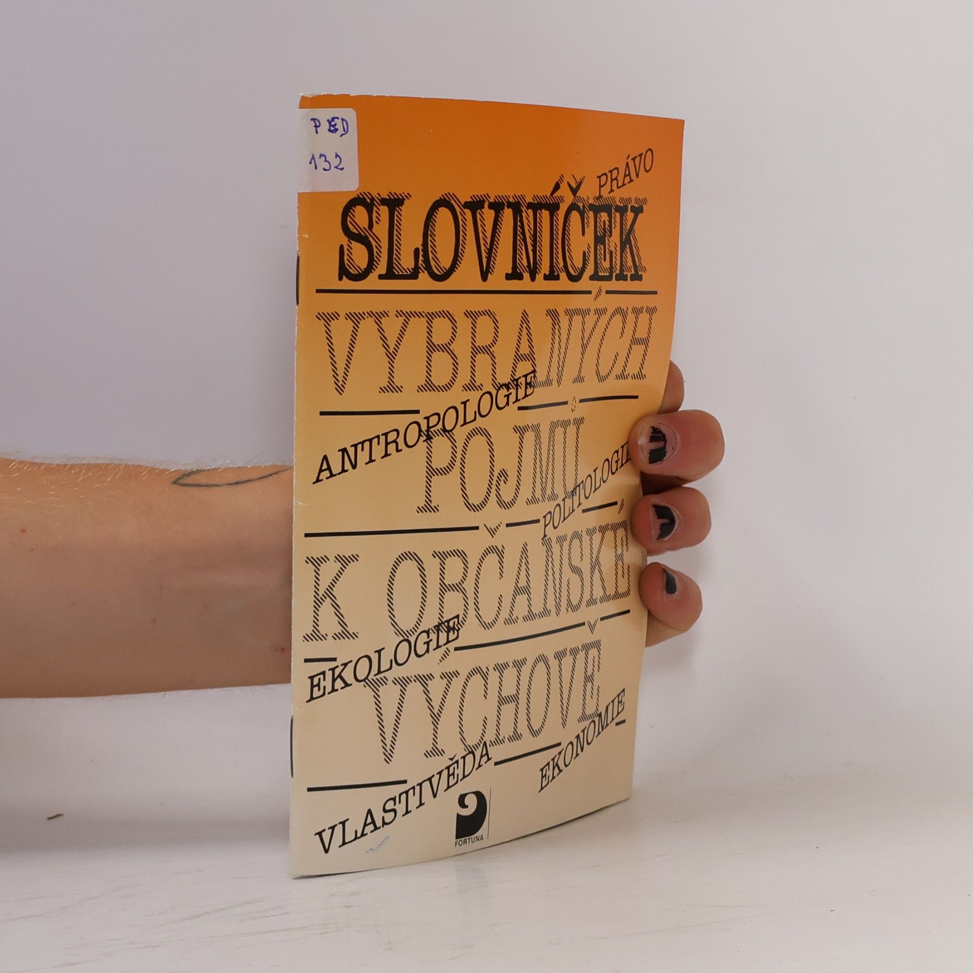 Miloš Staněk Slovníček vybraných pojmů k Občanské výchově