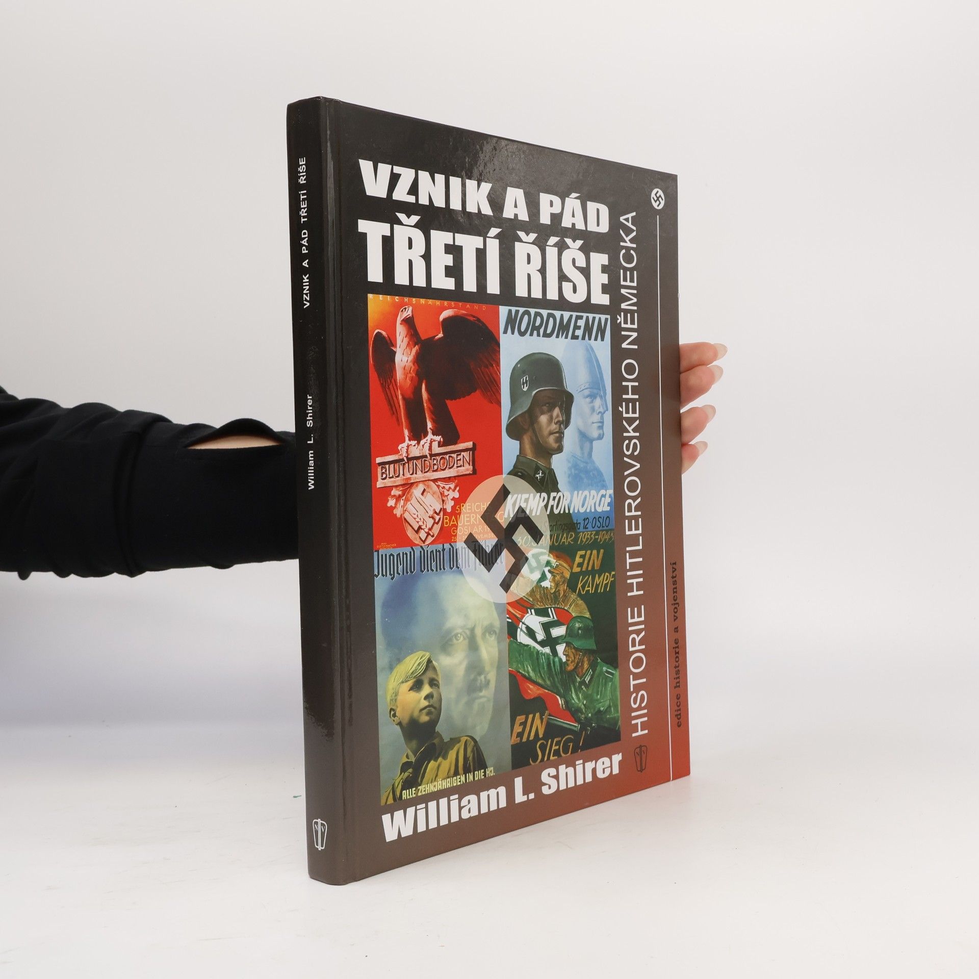 William L. Shirer Vznik a pád Třetí říše
