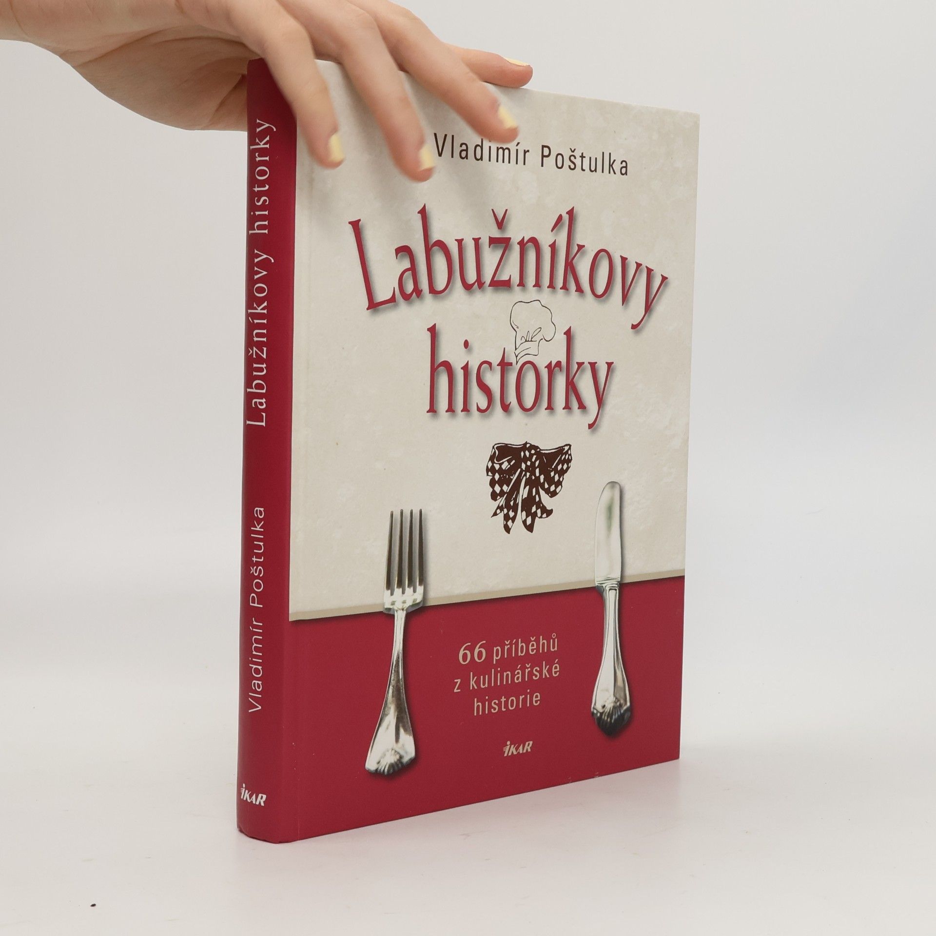 Helena Dubová Labužníkovy historky : 66 příběhů z kulinářské historie