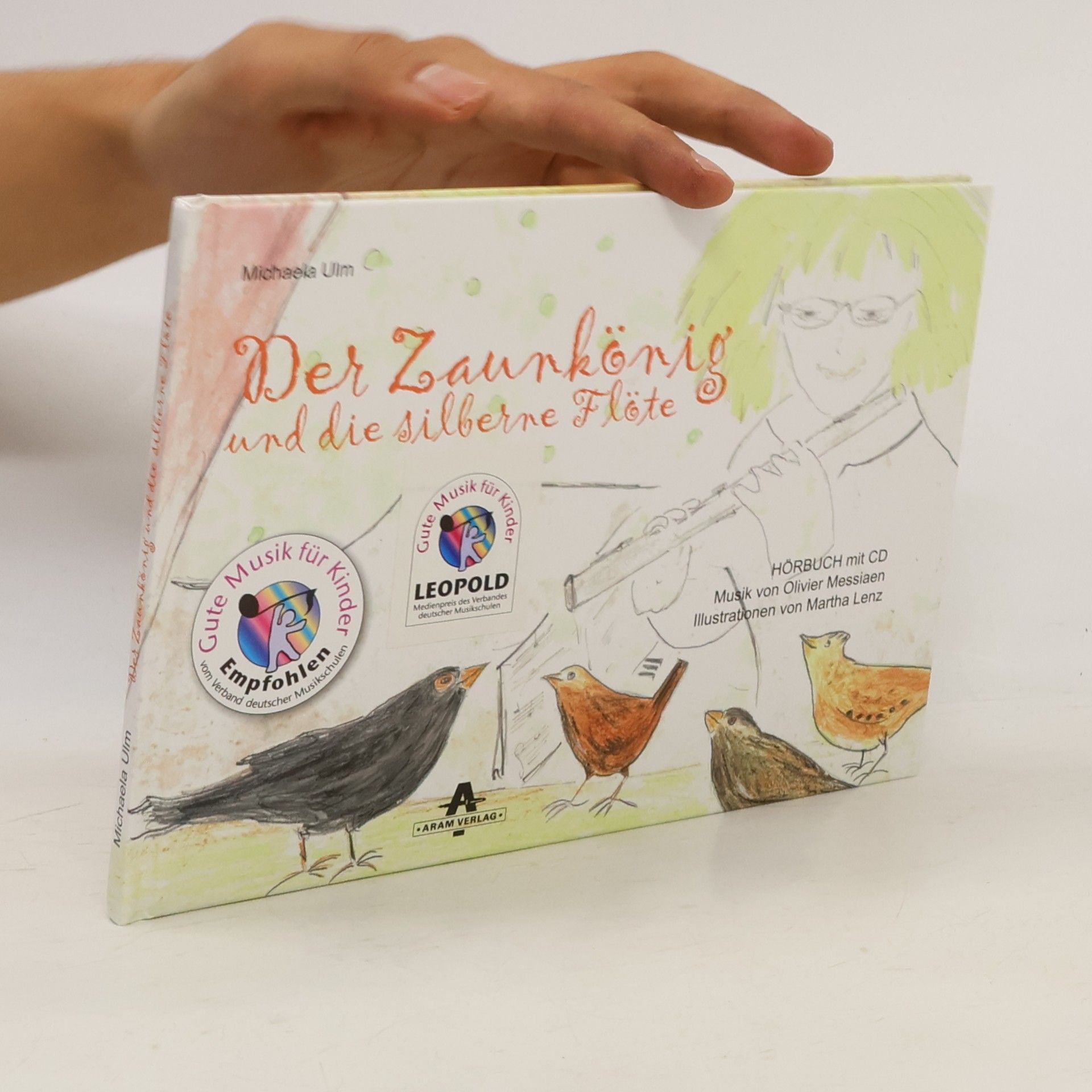 Michaela Ulm Der Zaunkönig und die silberne Flöte