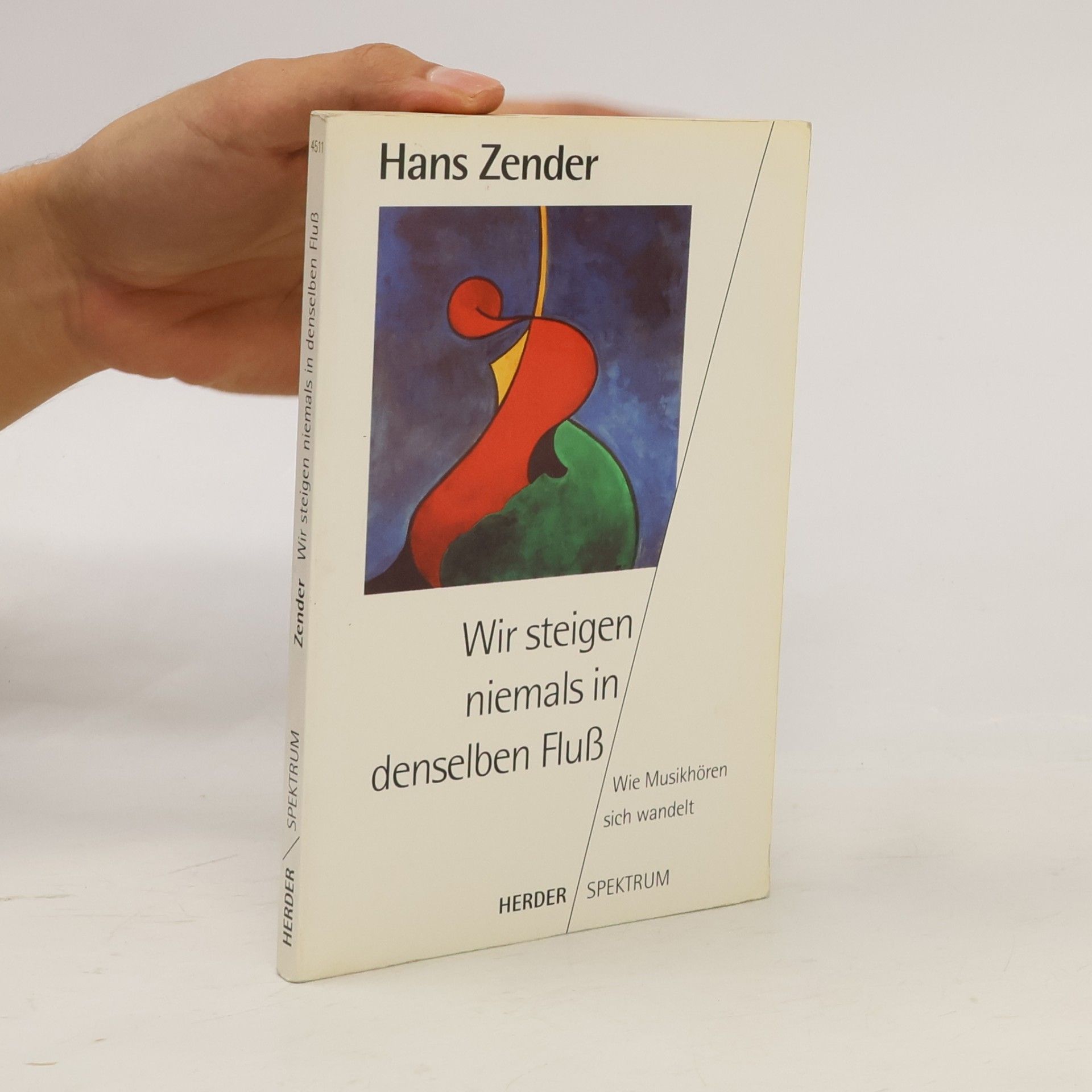 Hans Zender Wir steigen niemals in denselben Fluss