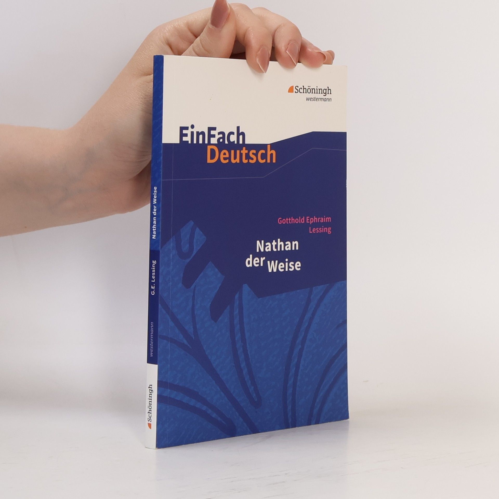 Gotthold Ephraim Lessing Nathan der Weise