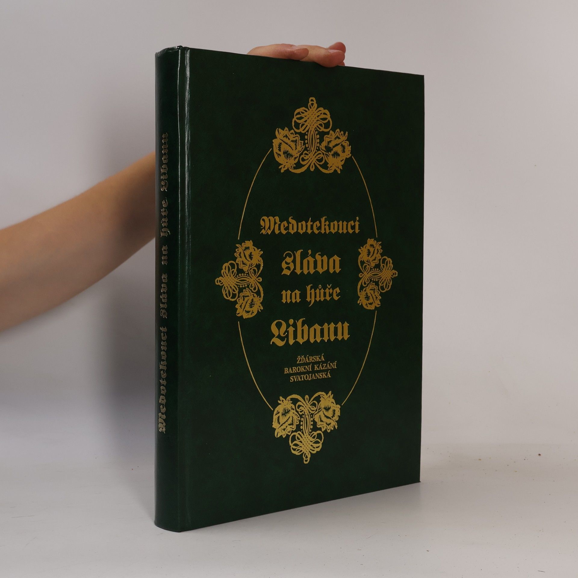 František Václav Mareš Medotekoucí sláva na hůře Libanu