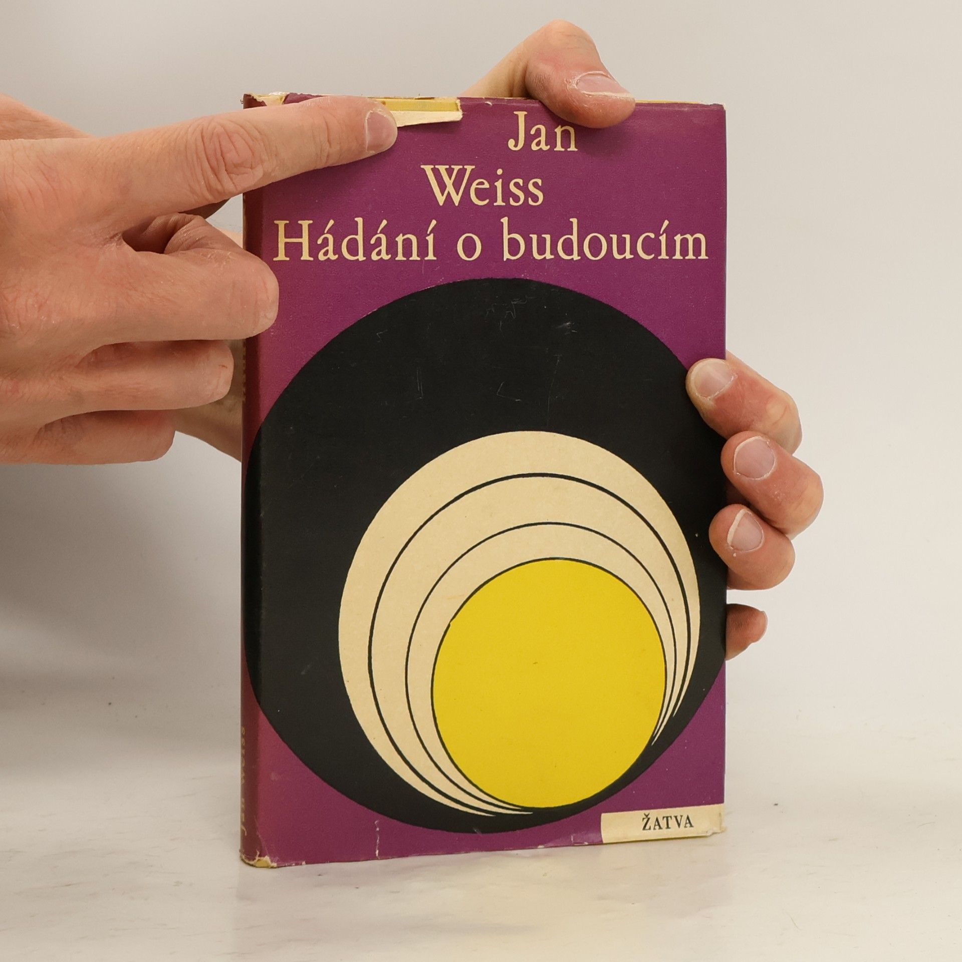 Jan Weiss Hádání o budoucím