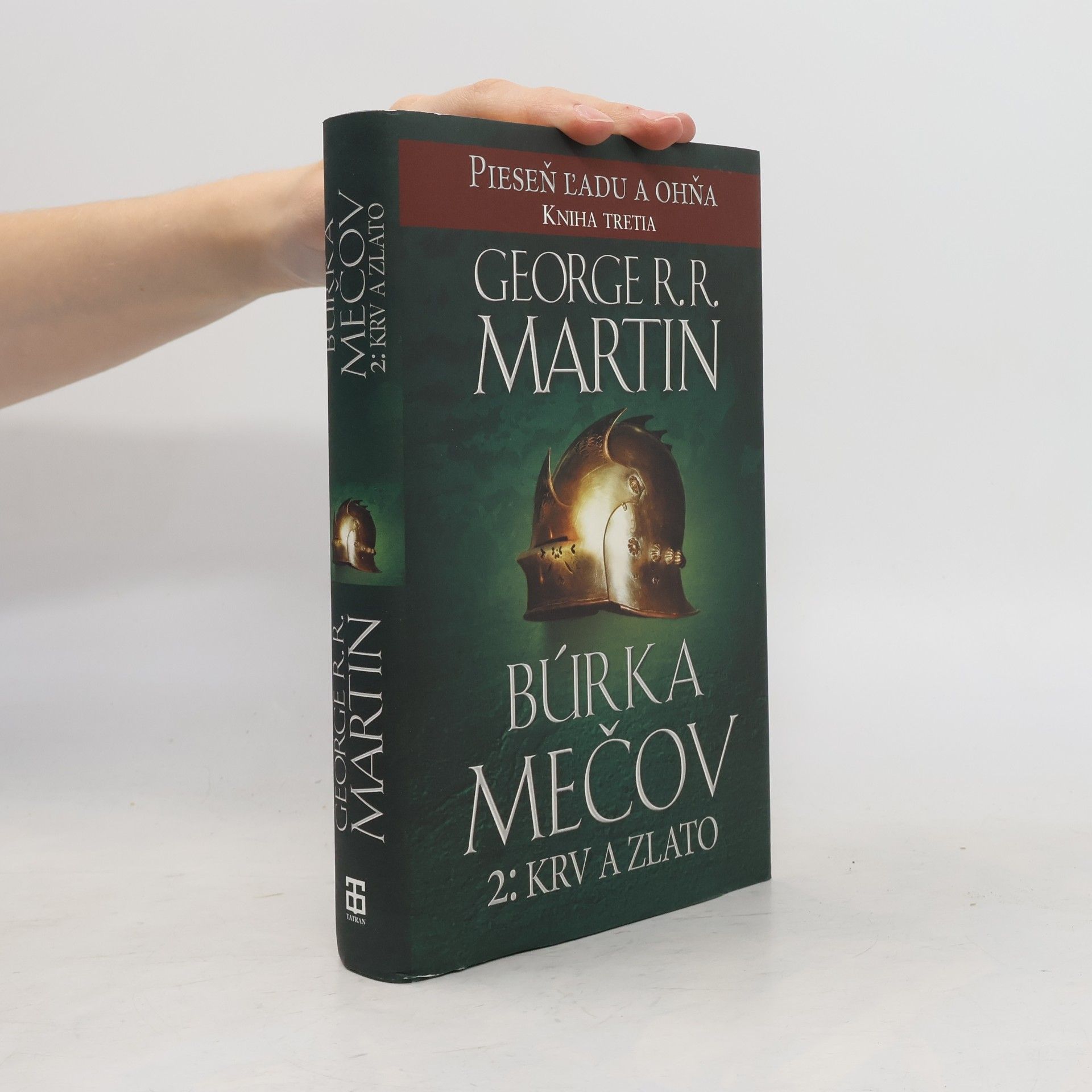 George R. R. Martin Búrka mečov 2: Krv a zlato