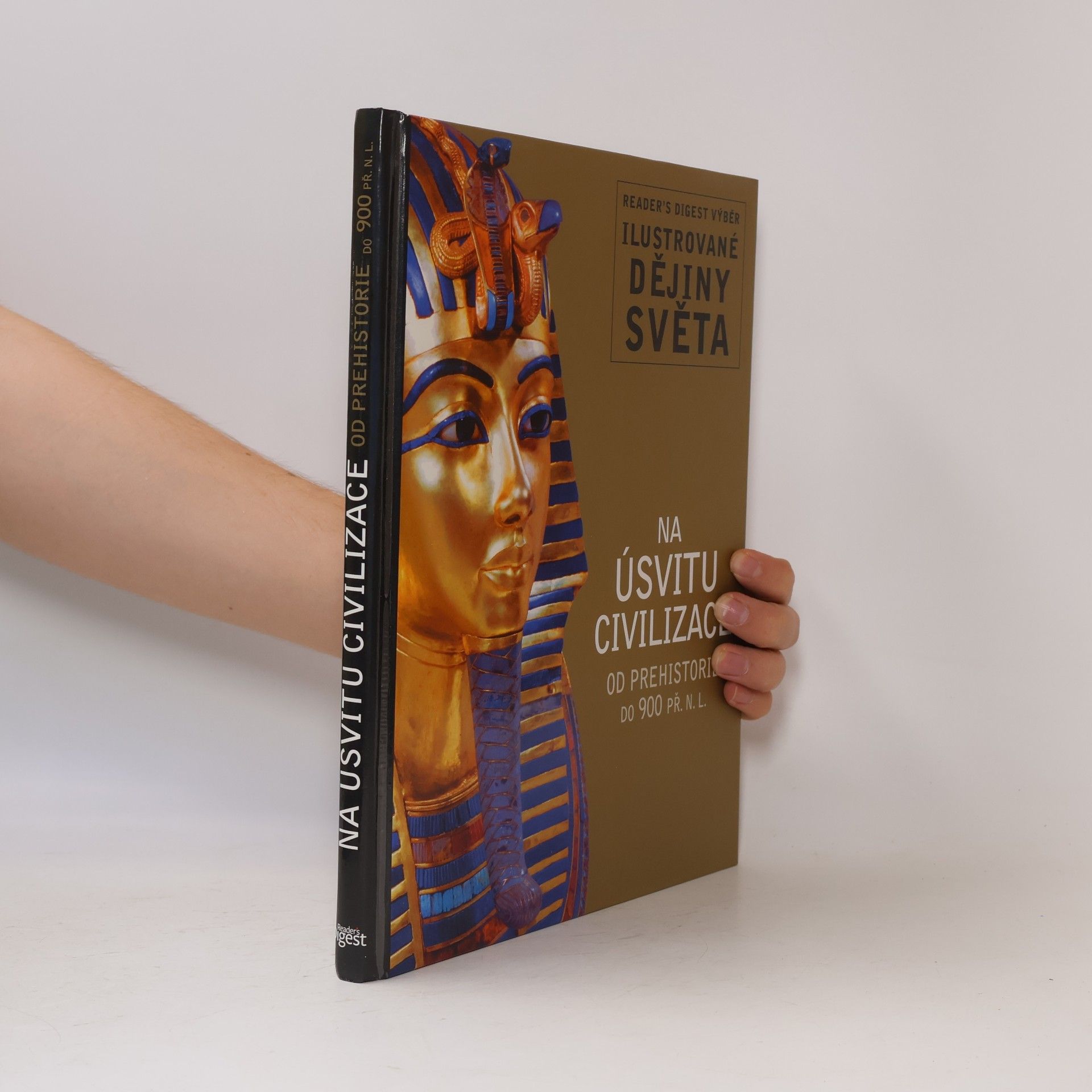 Autores varios Na úsvitu civilizace: Od prehistorie do 900 př. n. l.