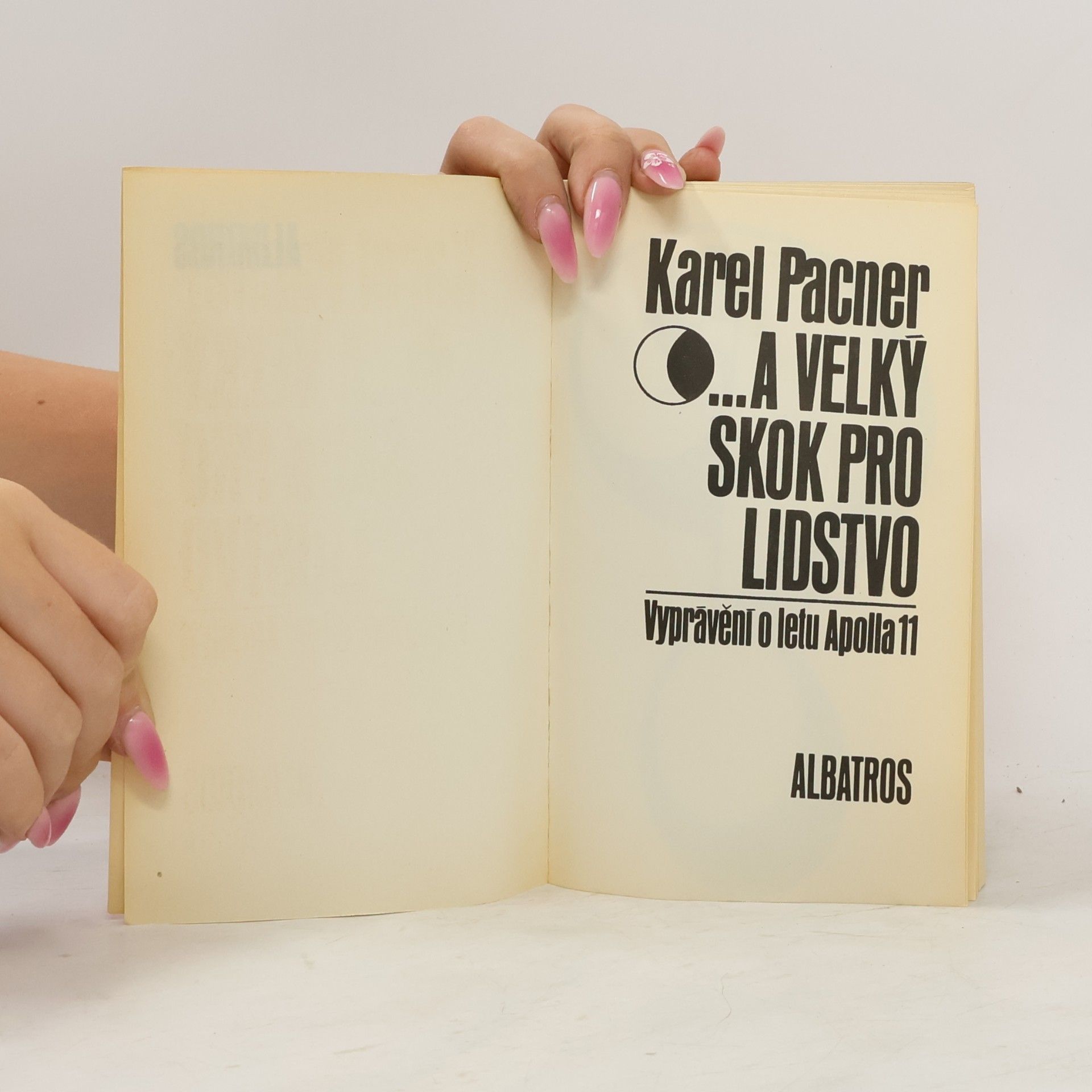 Karel Pacner ... a velký skok pro lidstvo
